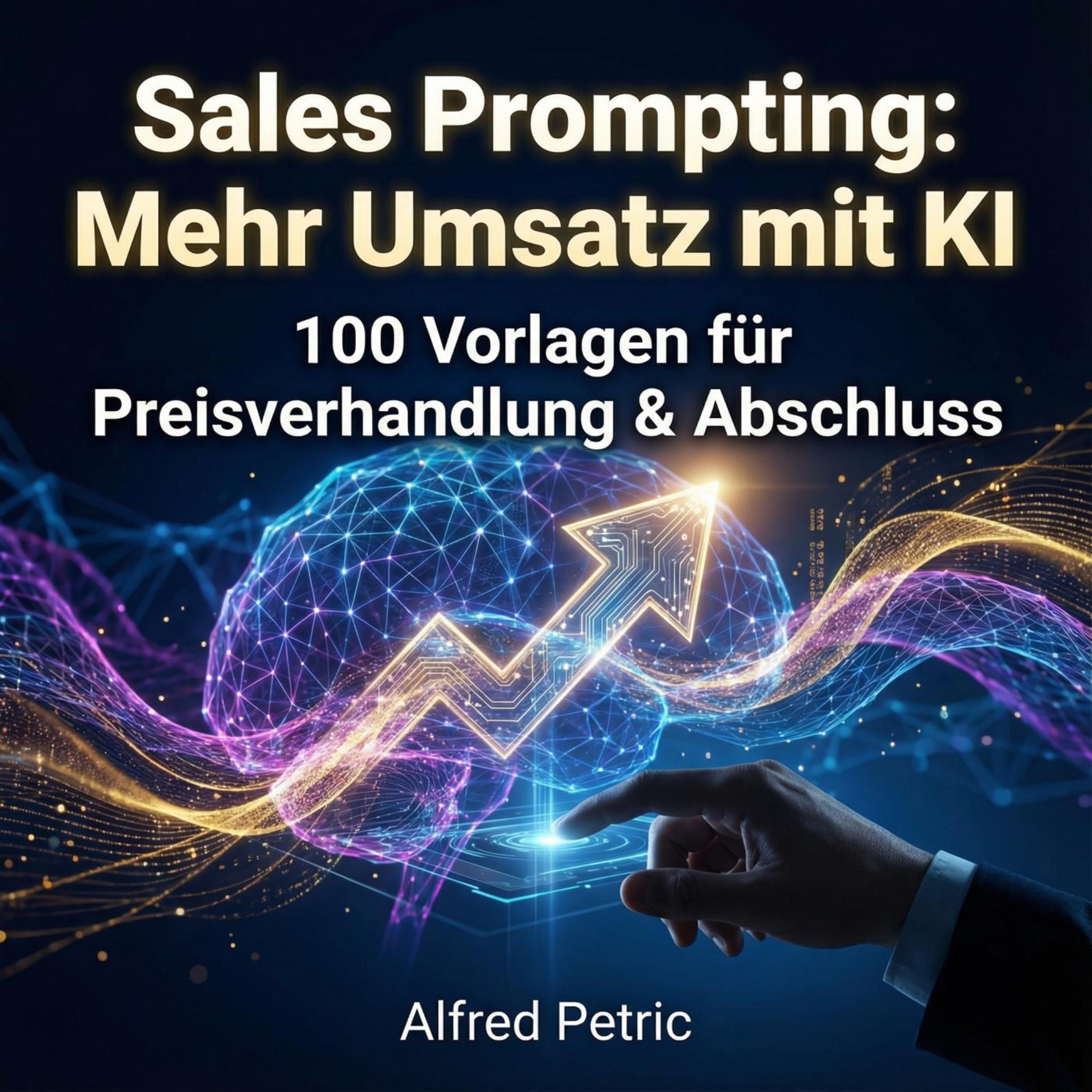 Sales Prompting: Mehr Umsatz mit KI