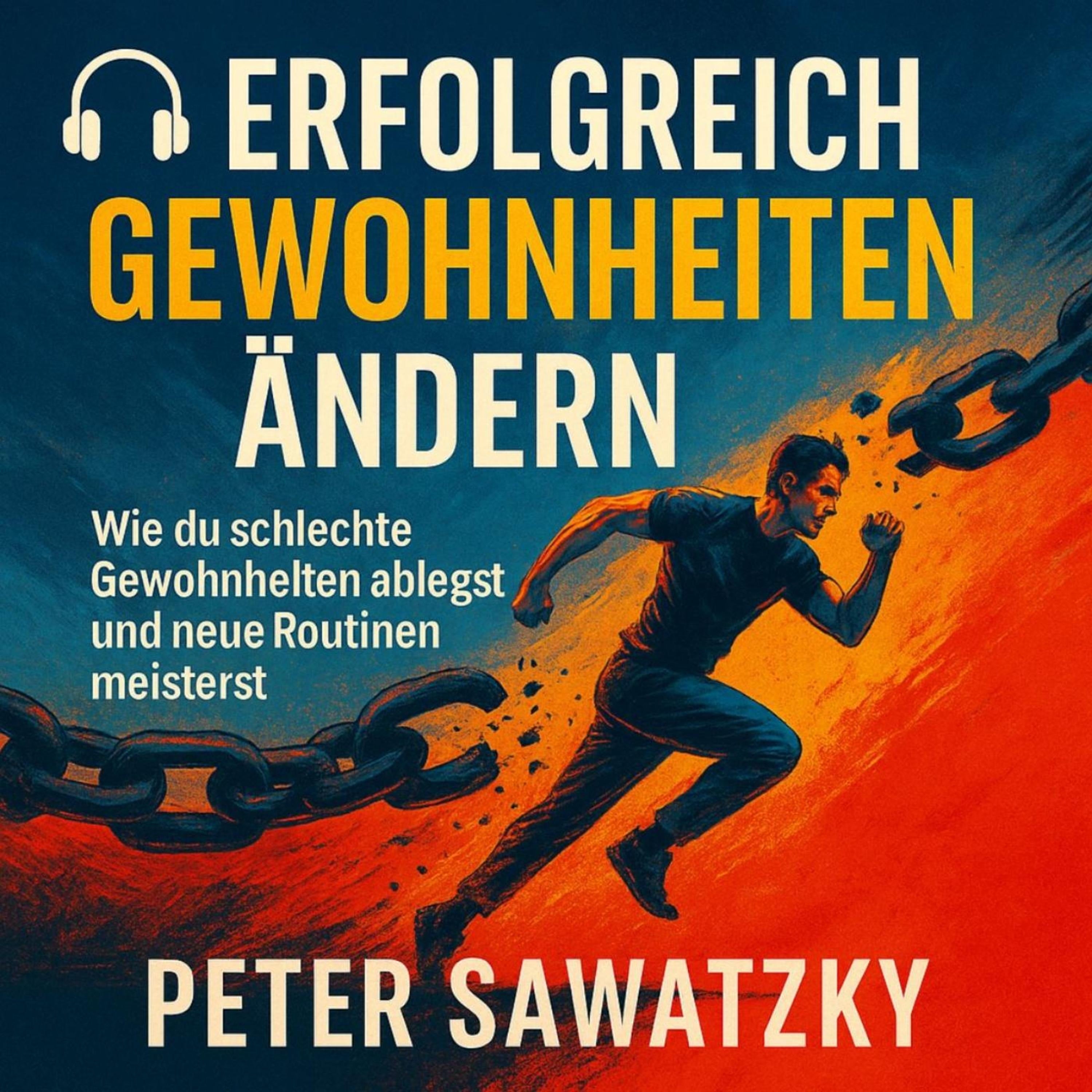 Erfolgreich Gewohnheiten ändern