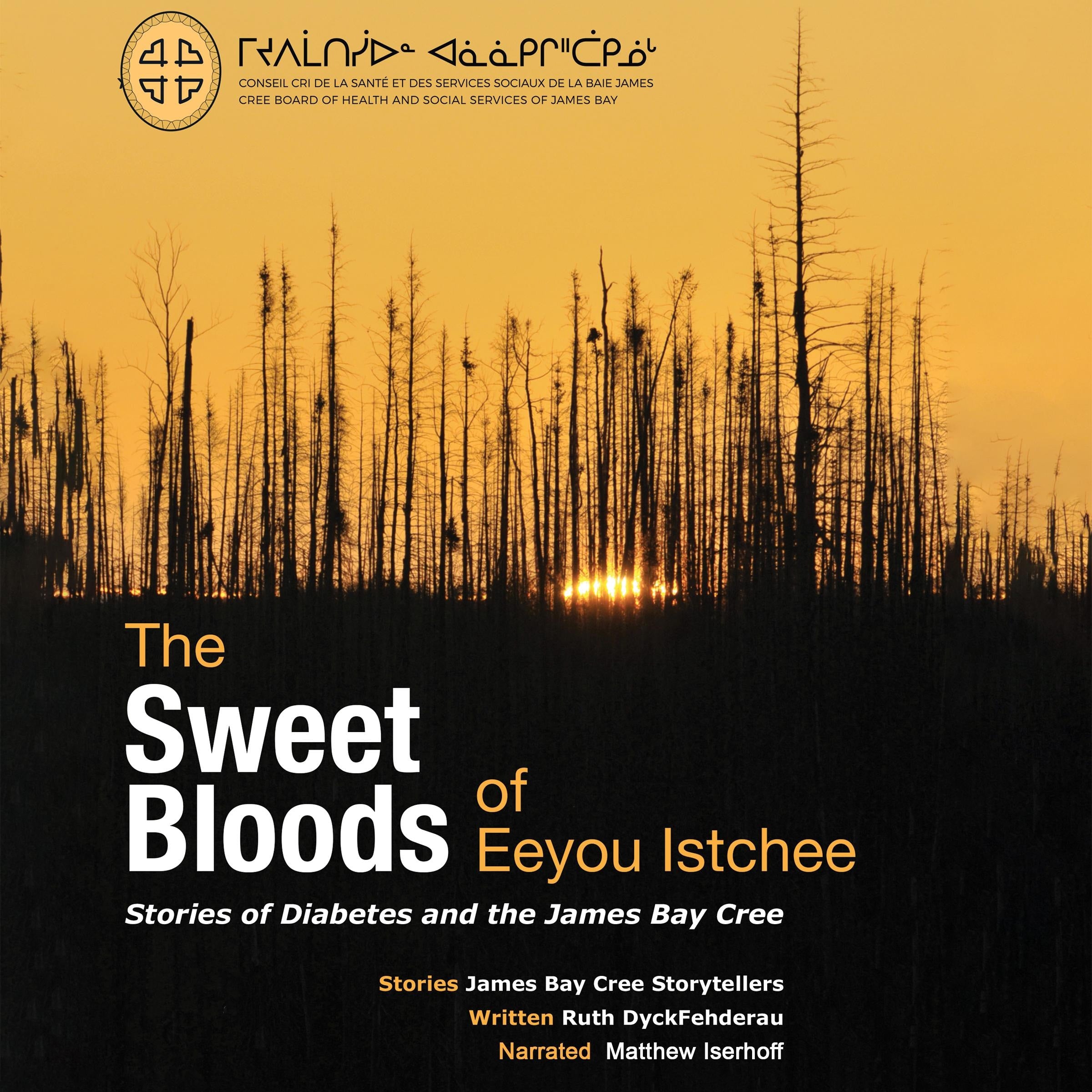 The Sweet Bloods of Eeyou Istchee