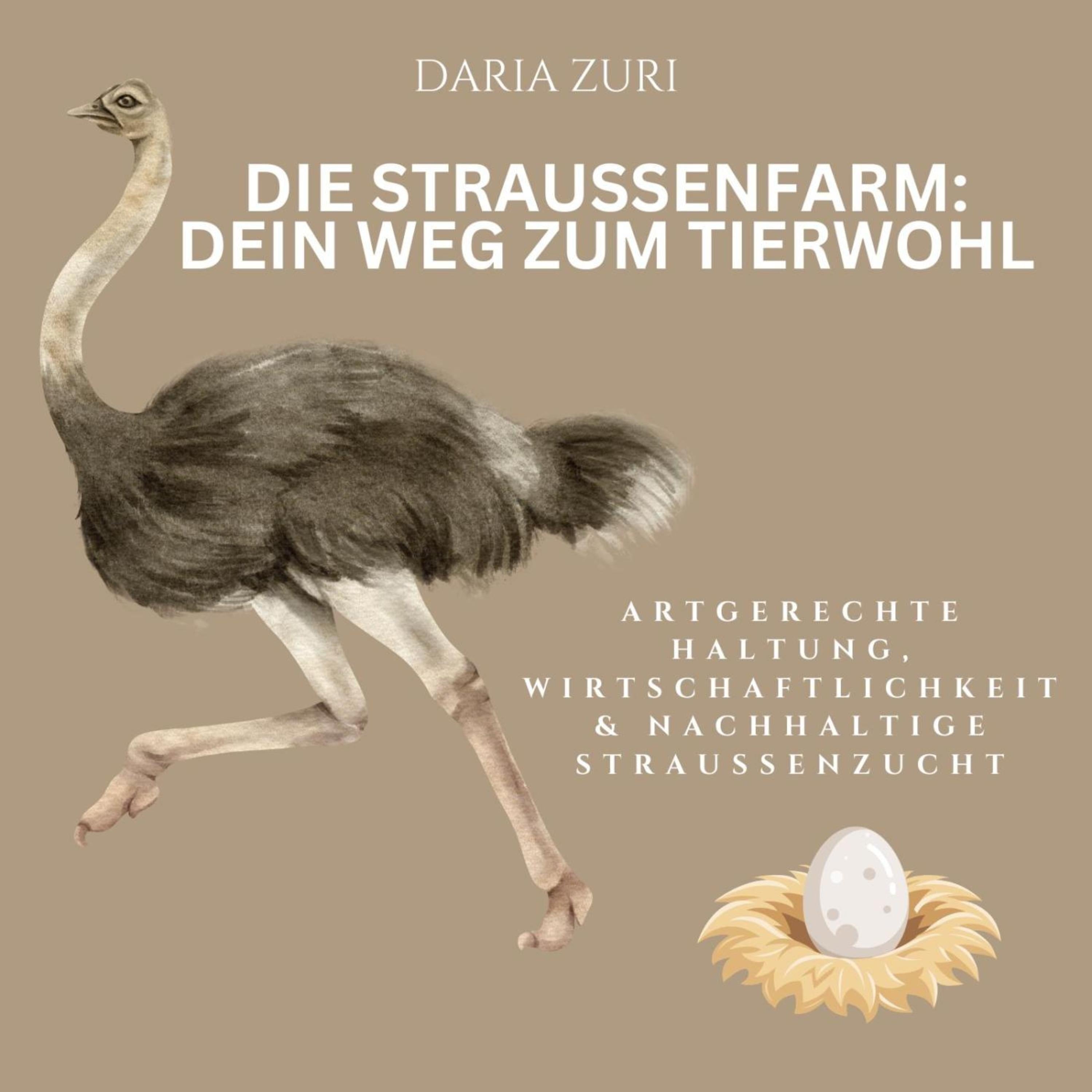 Die Straußenfarm - Dein Weg zum Tierwohl