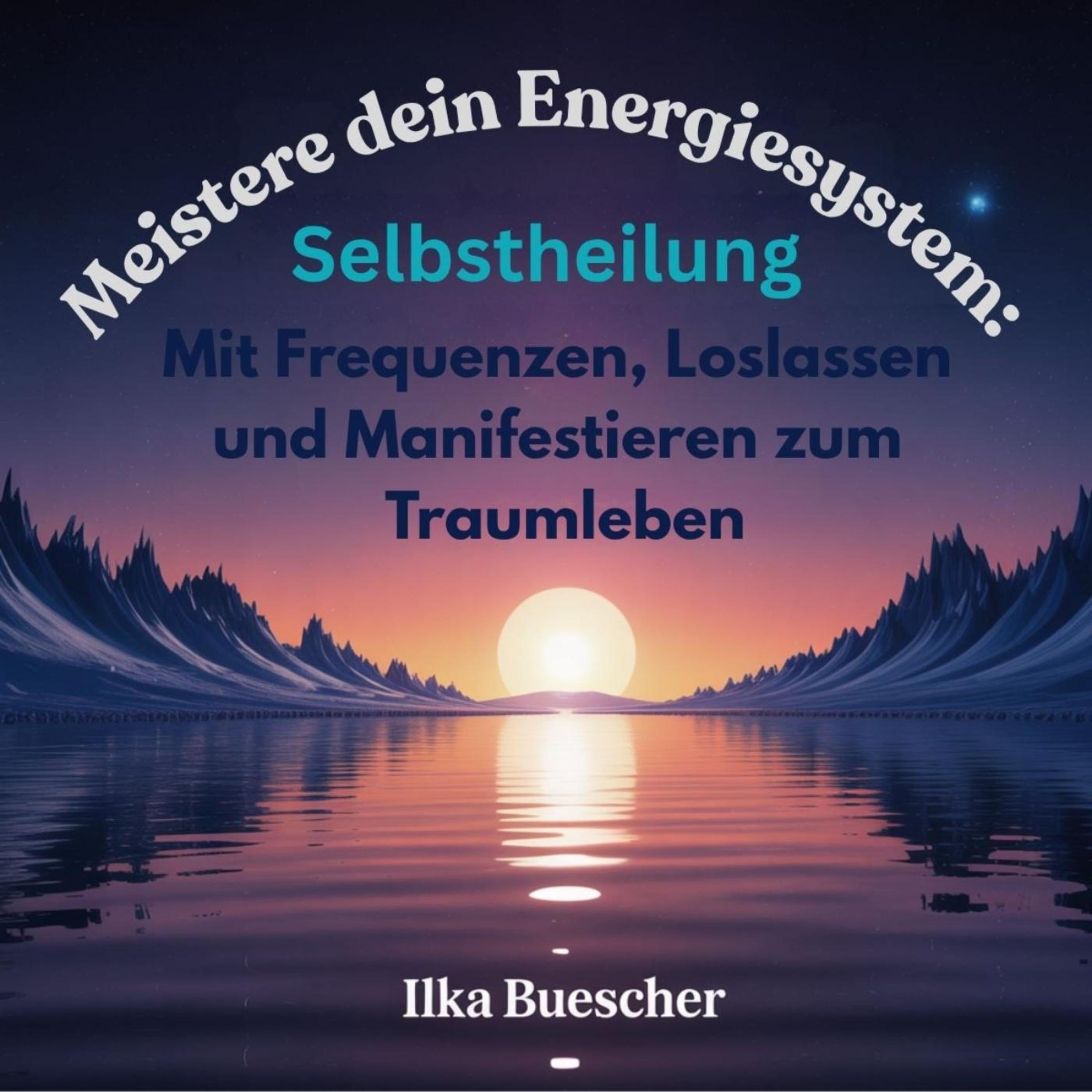 Meistere dein Energiesystem: Selbstheilung