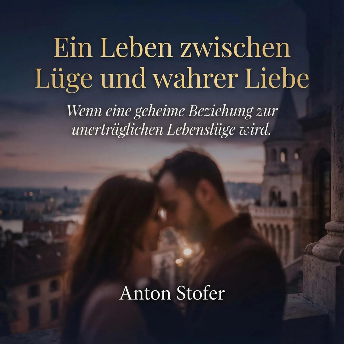 Ein Leben zwischen Lüge und wahrer Liebe