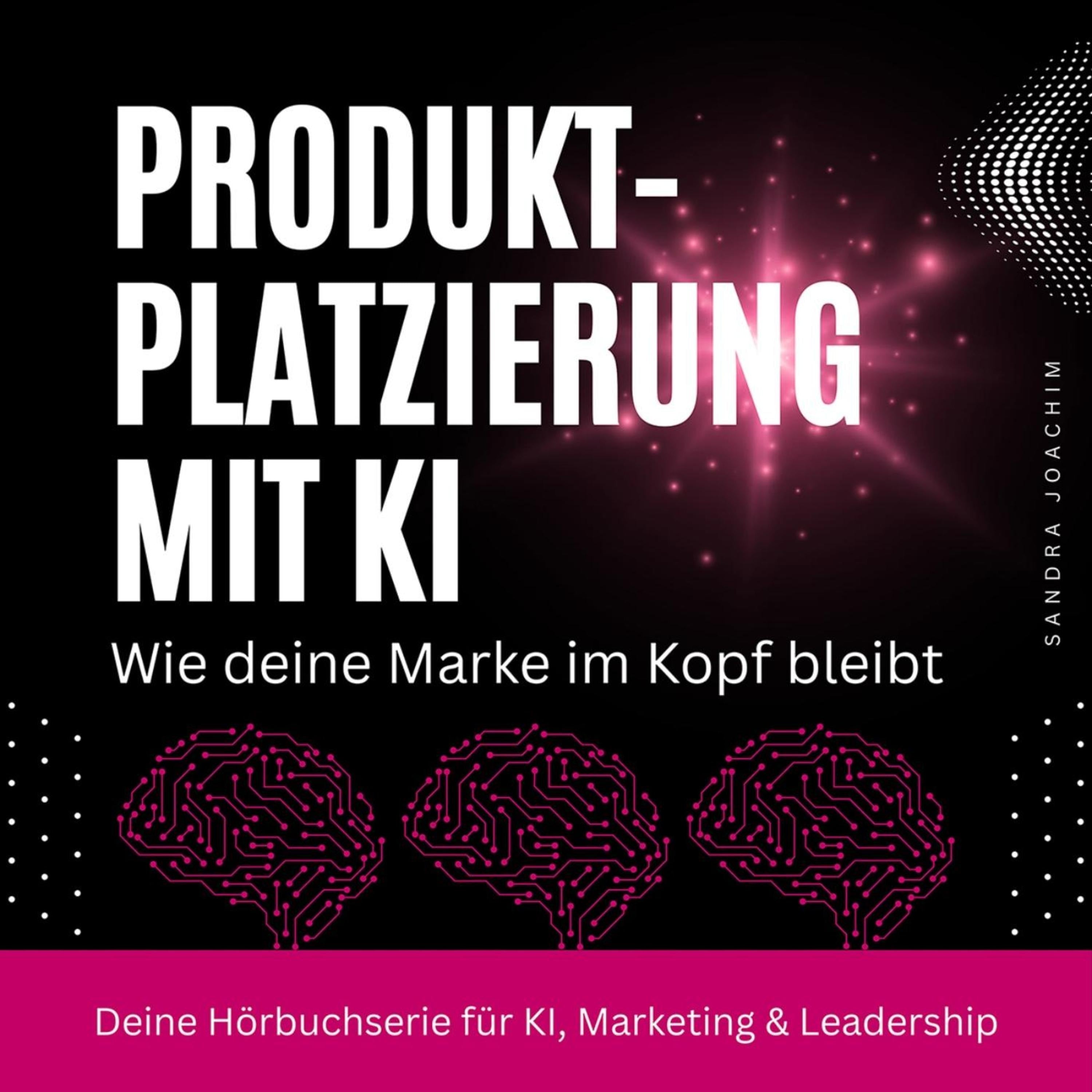 Produktplatzierung mit KI - der Markenbooster