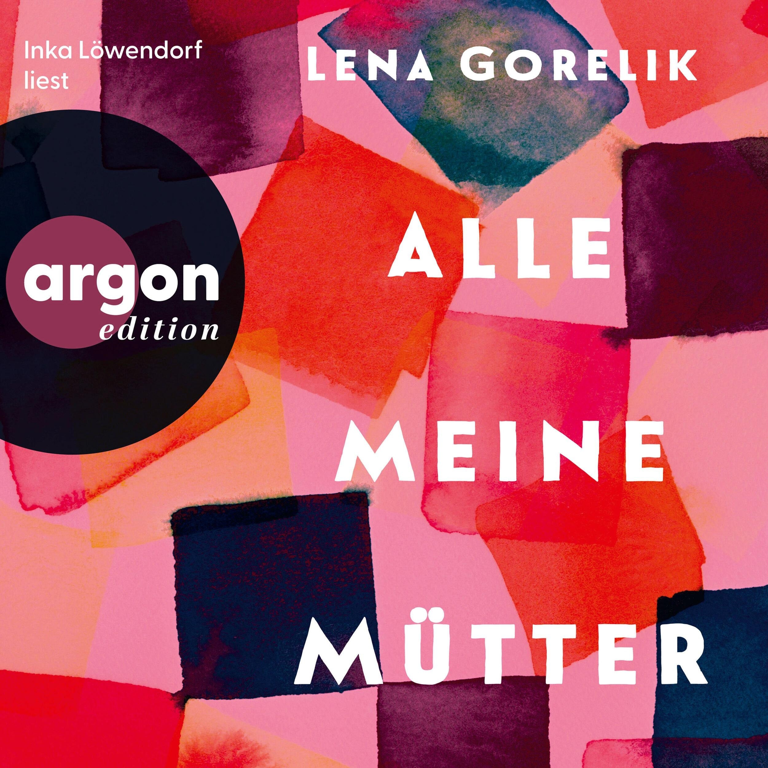 Alle meine Mütter (Ungekürzte Lesung)