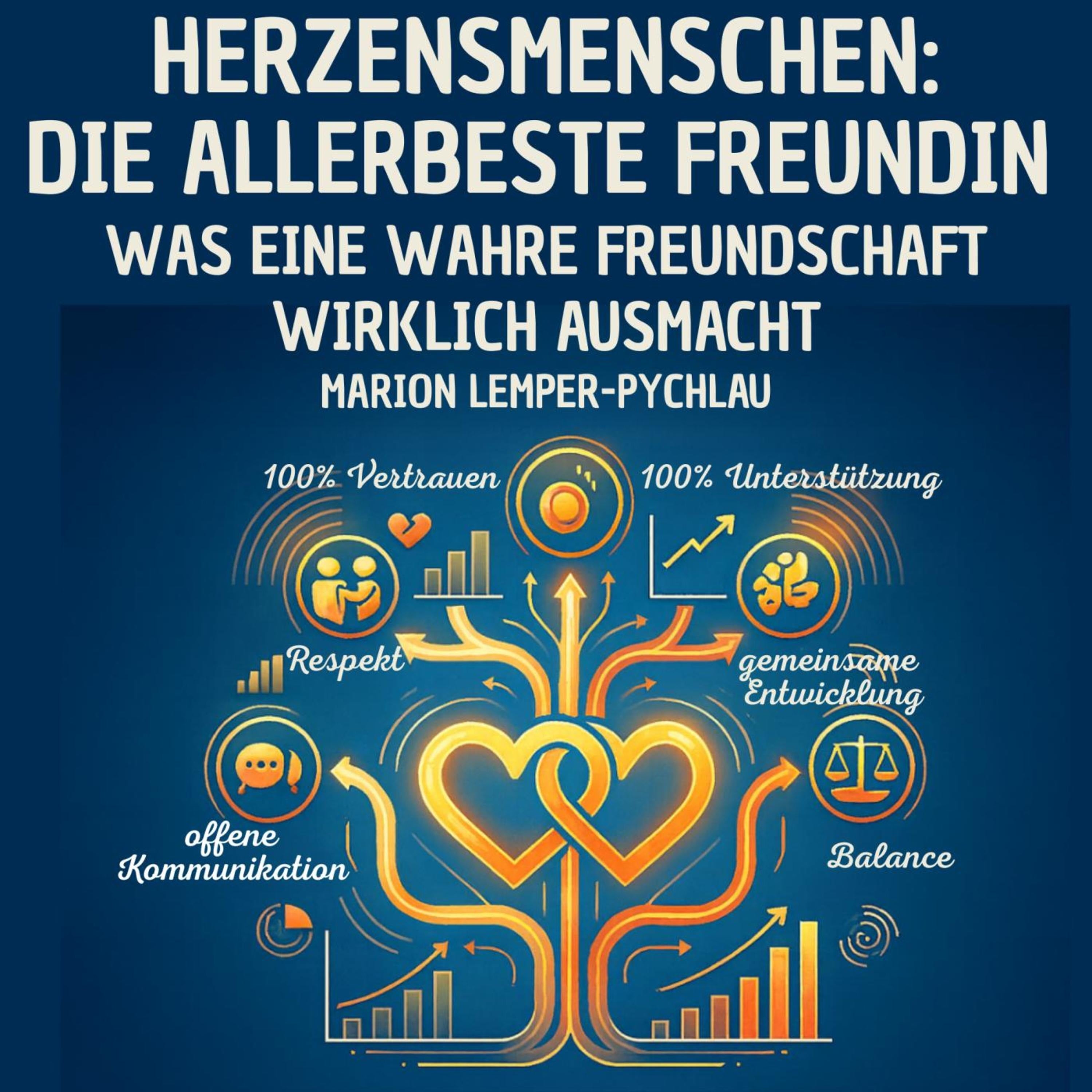 Herzensmenschen: Die allerbeste Freundin