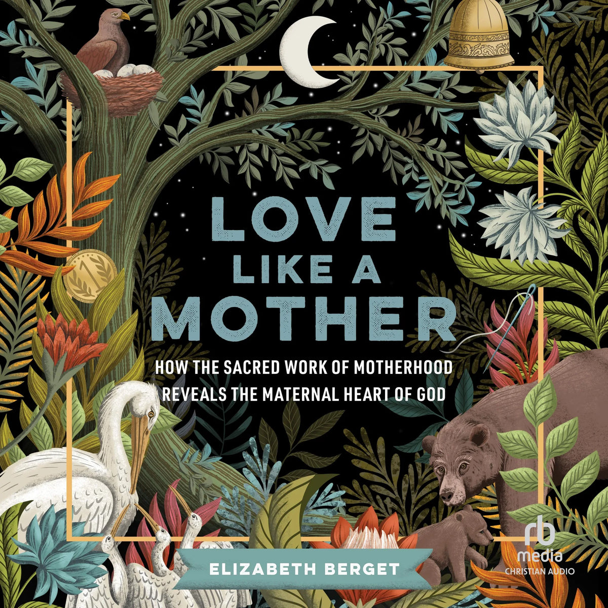Love like a Mother