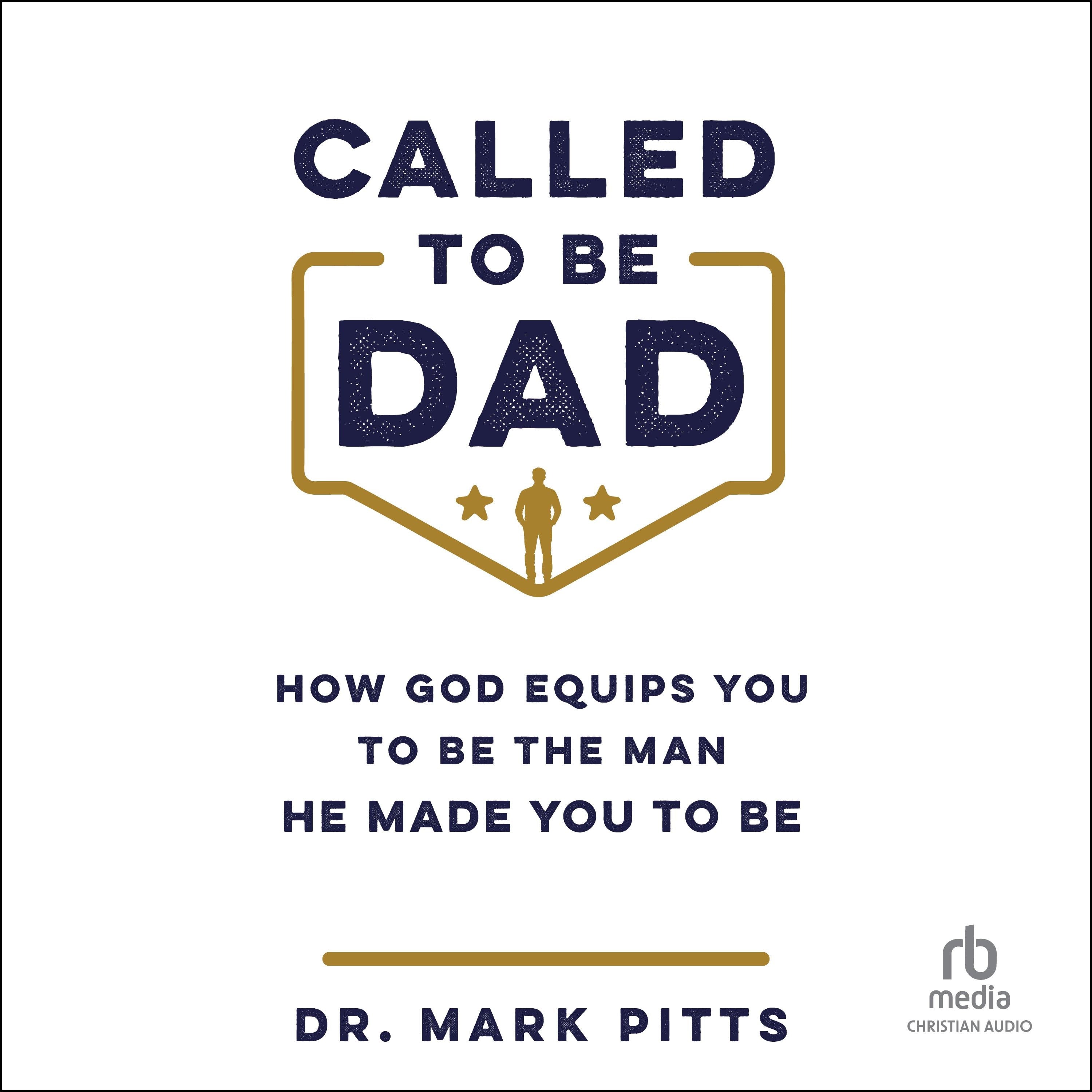 Called to Be Dad