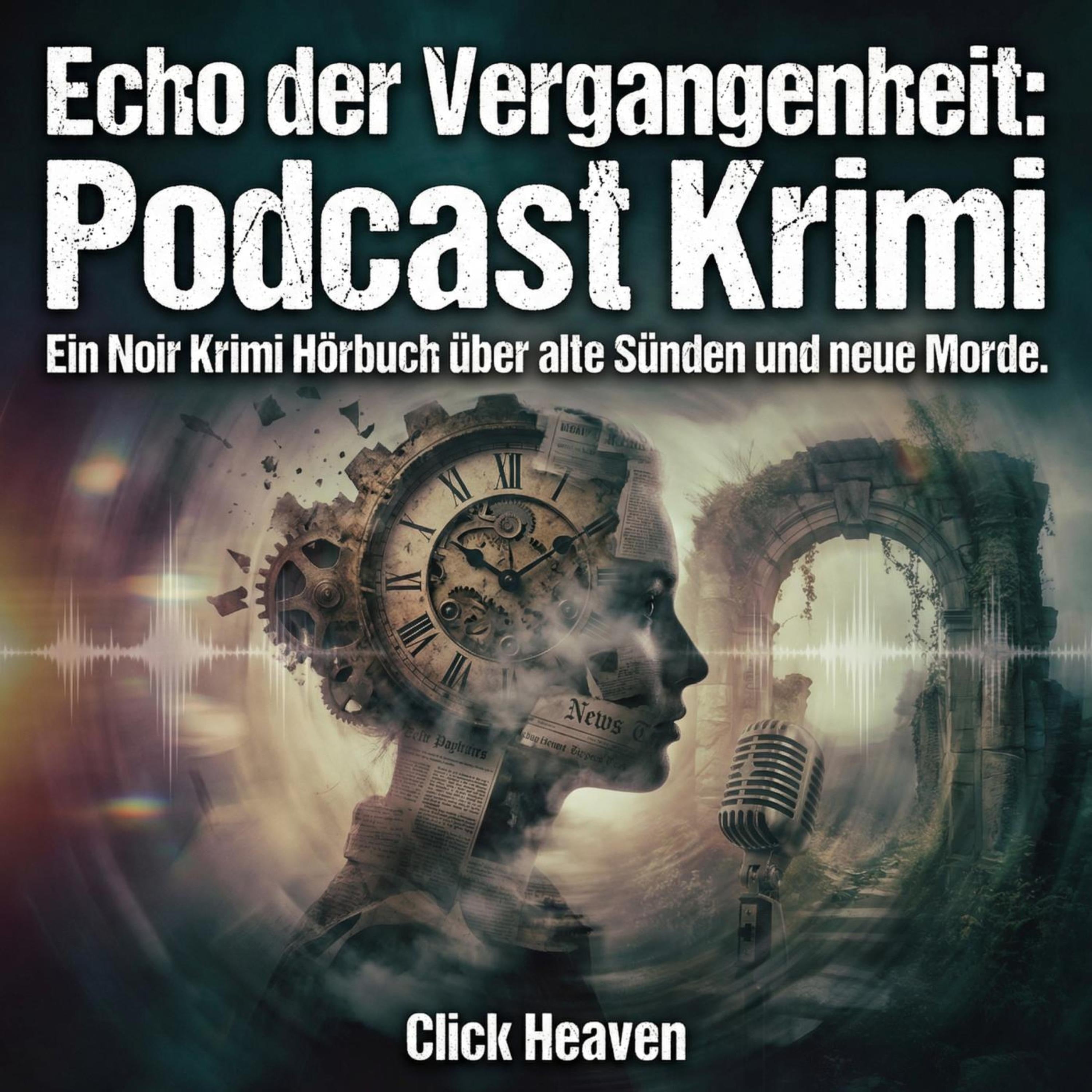 Echo der Vergangenheit: Podcast Krimi