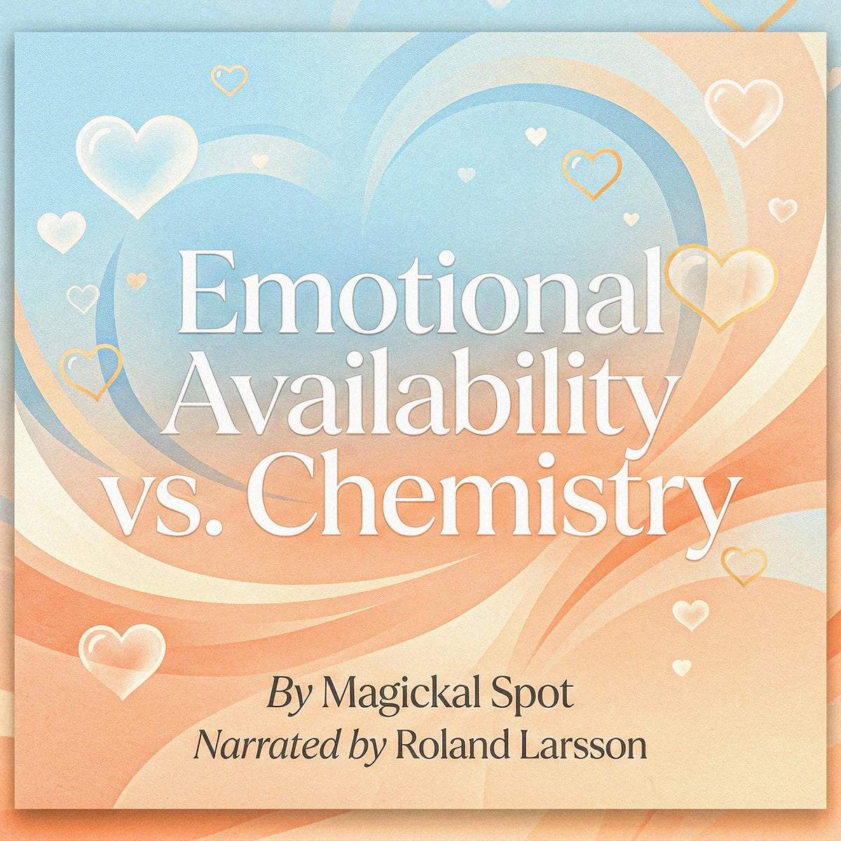 Emotional Availability vs. Chemistry