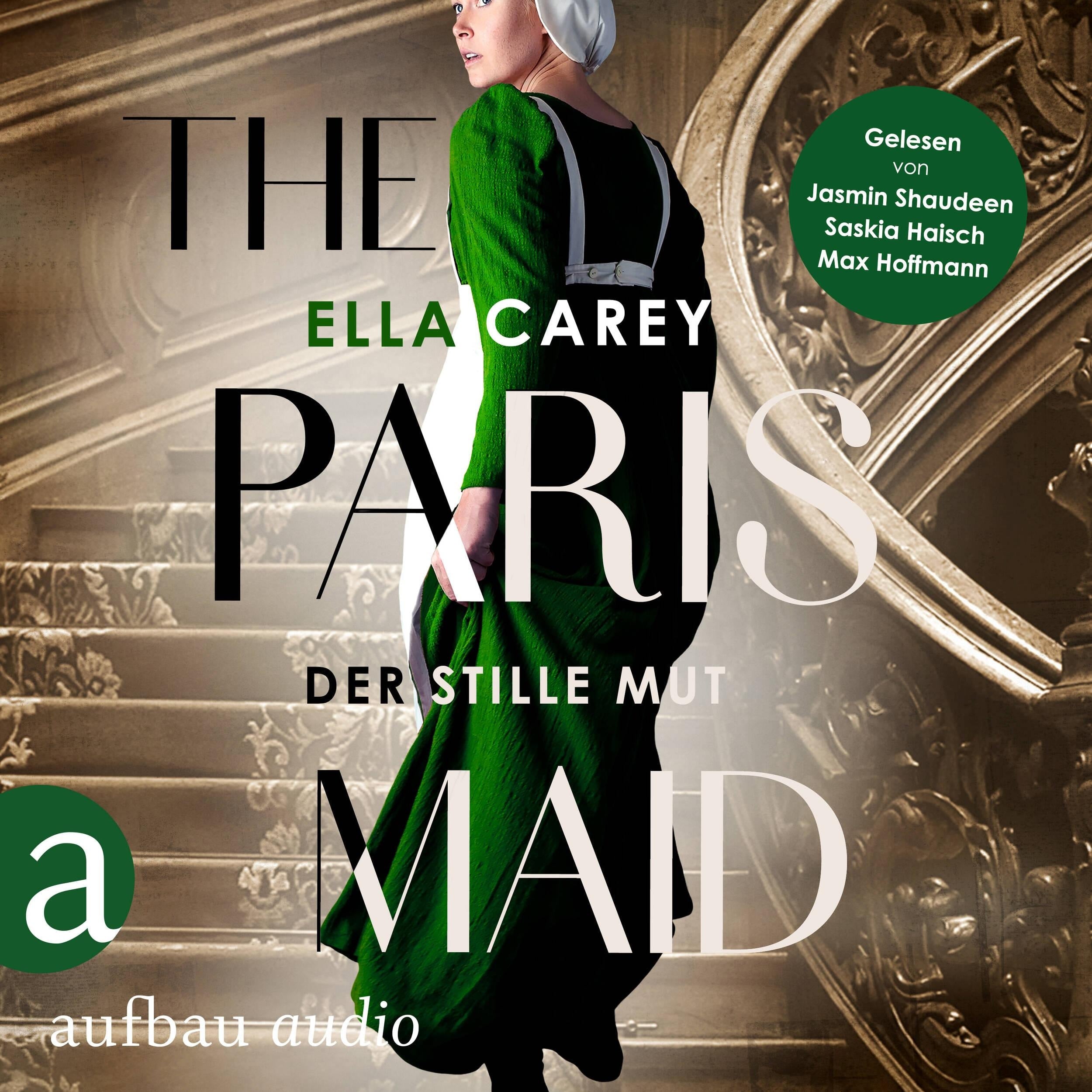 The Paris Maid - Der stille Mut (Ungekürzt)