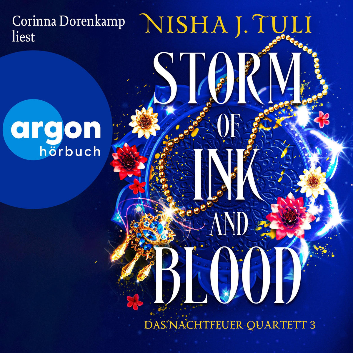 Storm of Ink and Blood - Das Nachtfeuer-Quartett - Das Nachtfeuer-Quartett 3, Band 3 (Ungekürzte Lesung)