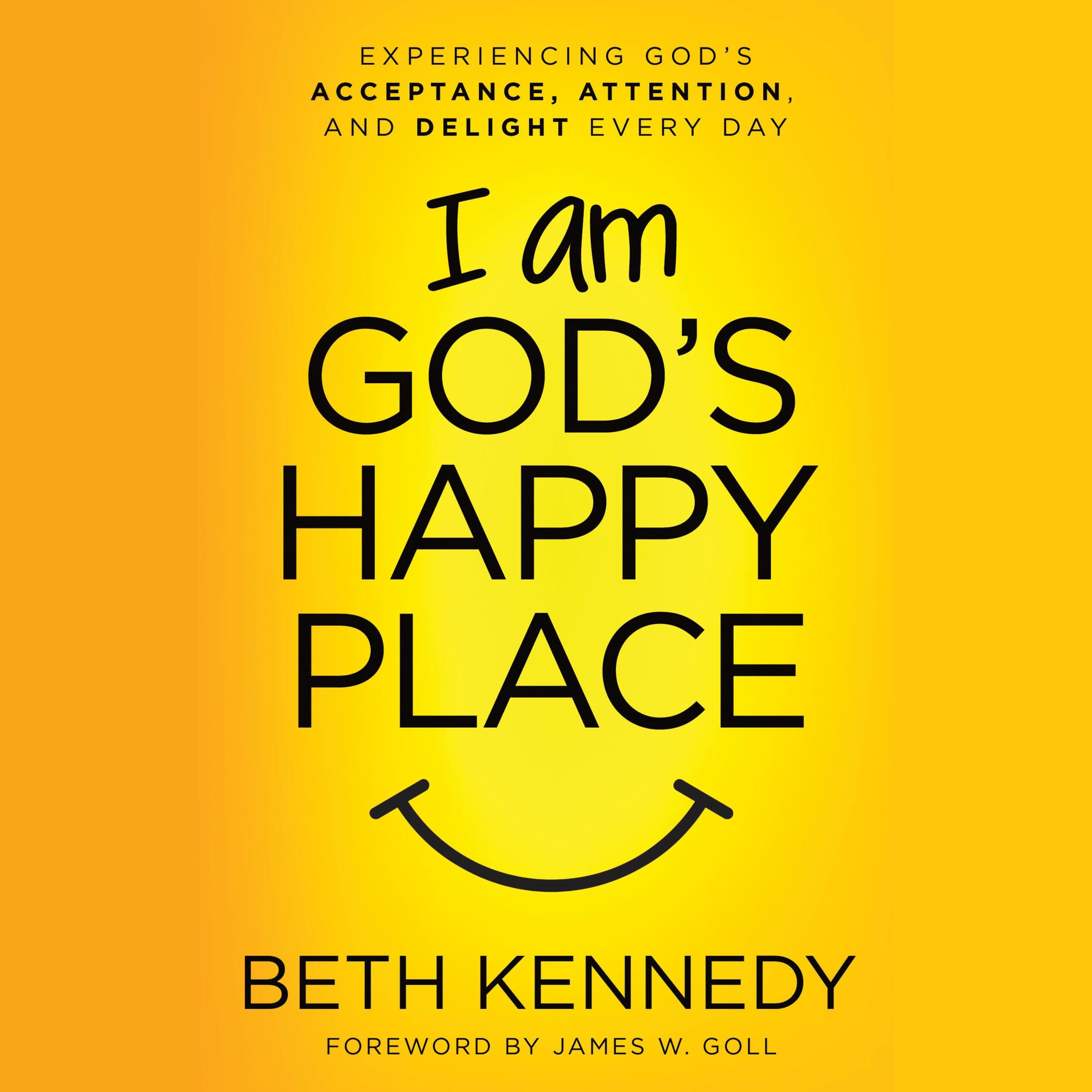 I Am God's Happy Place