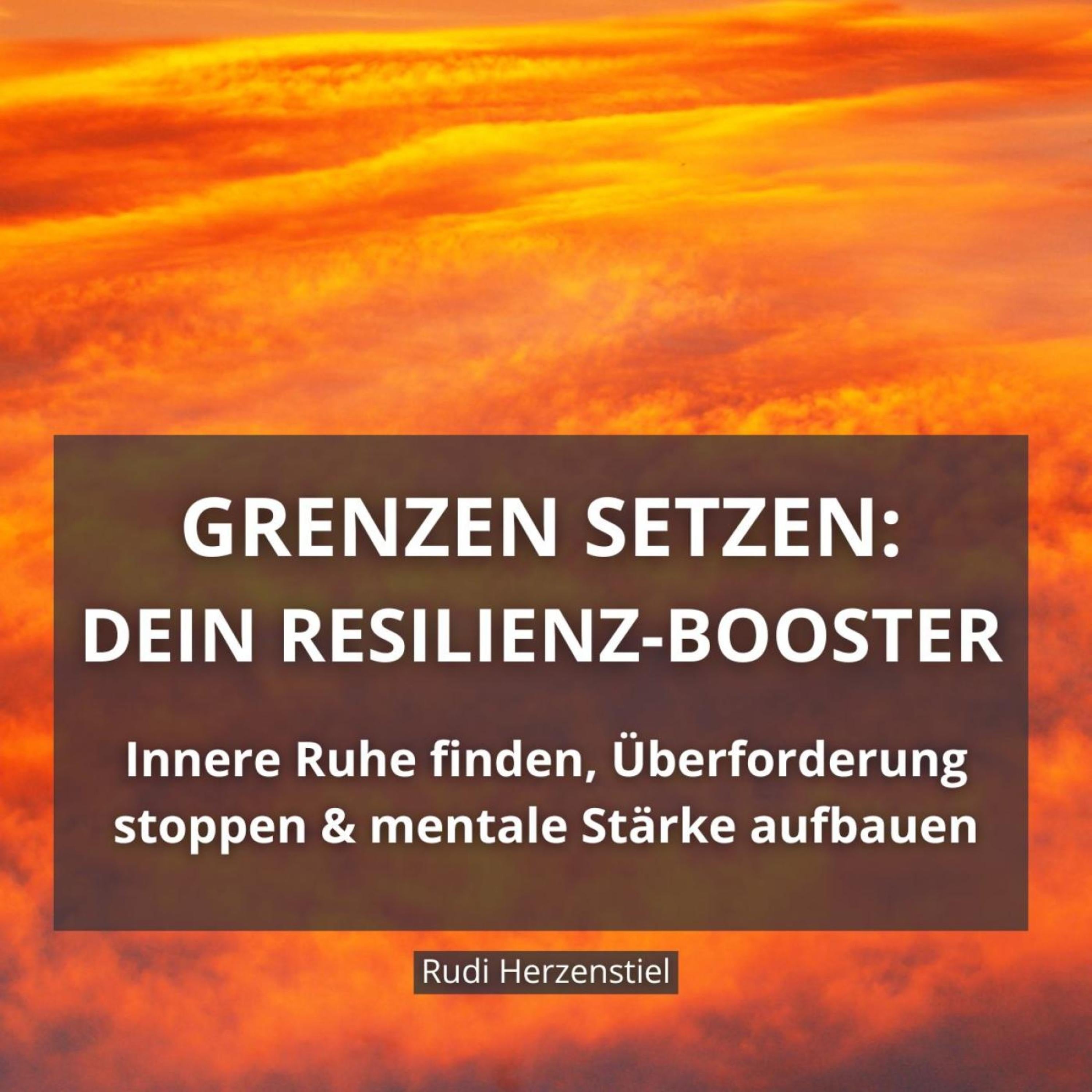 Grenzen setzen - Dein Resilienz-Booster