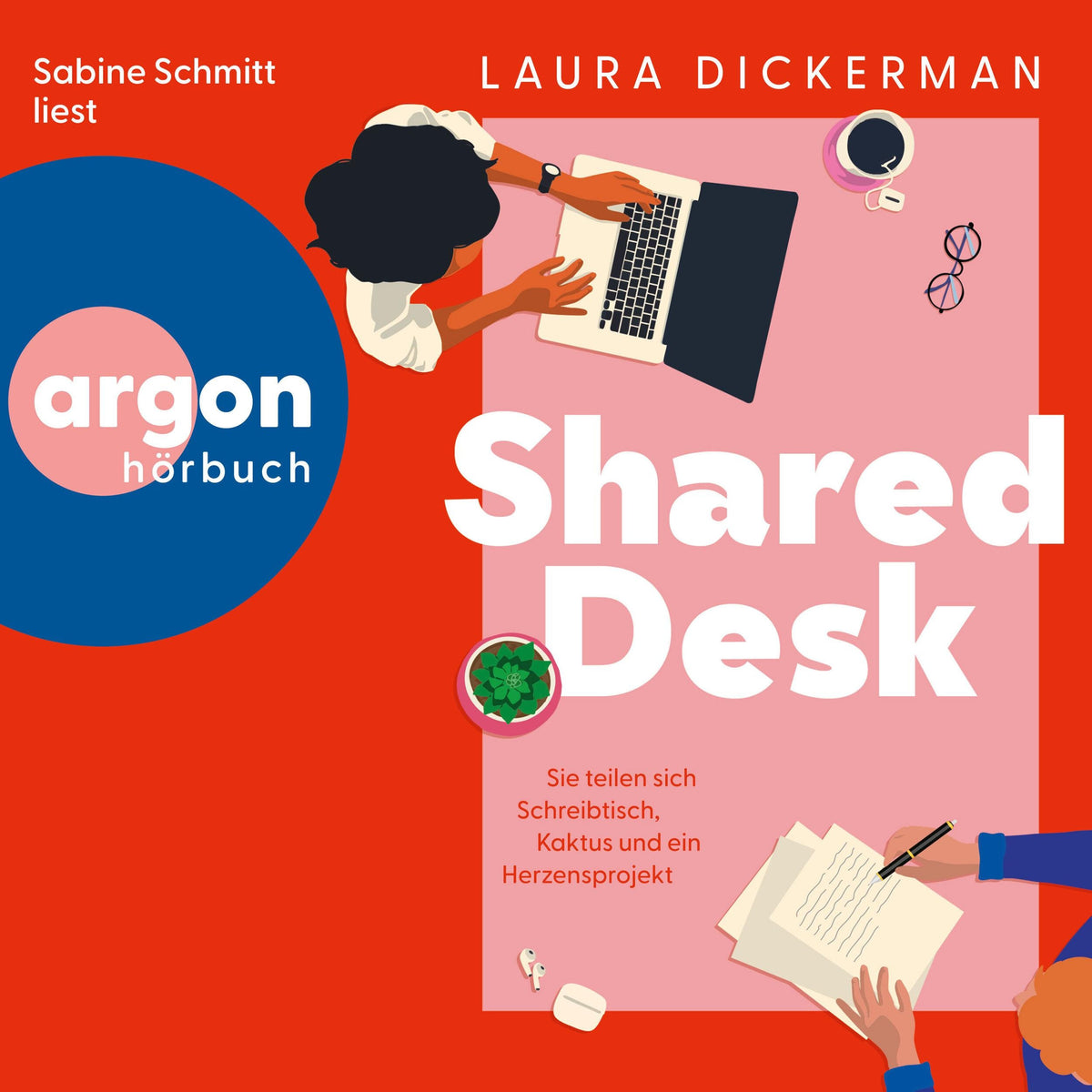 Shared desk - Sie teilen sich Schreibtisch, Kaktus und ein Herzensprojekt (Ungekürzte Lesung)
