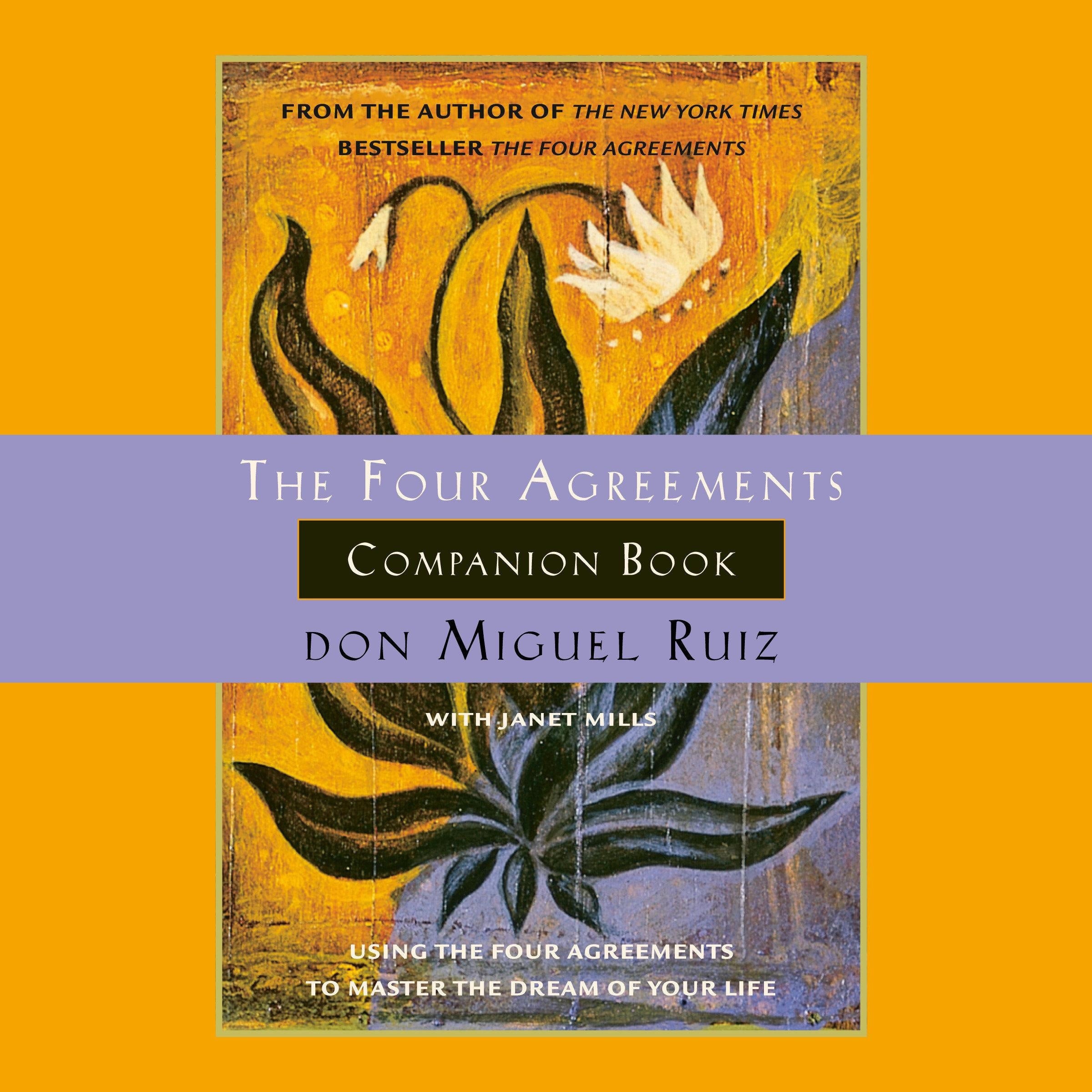 The Four Agreements Companion Book