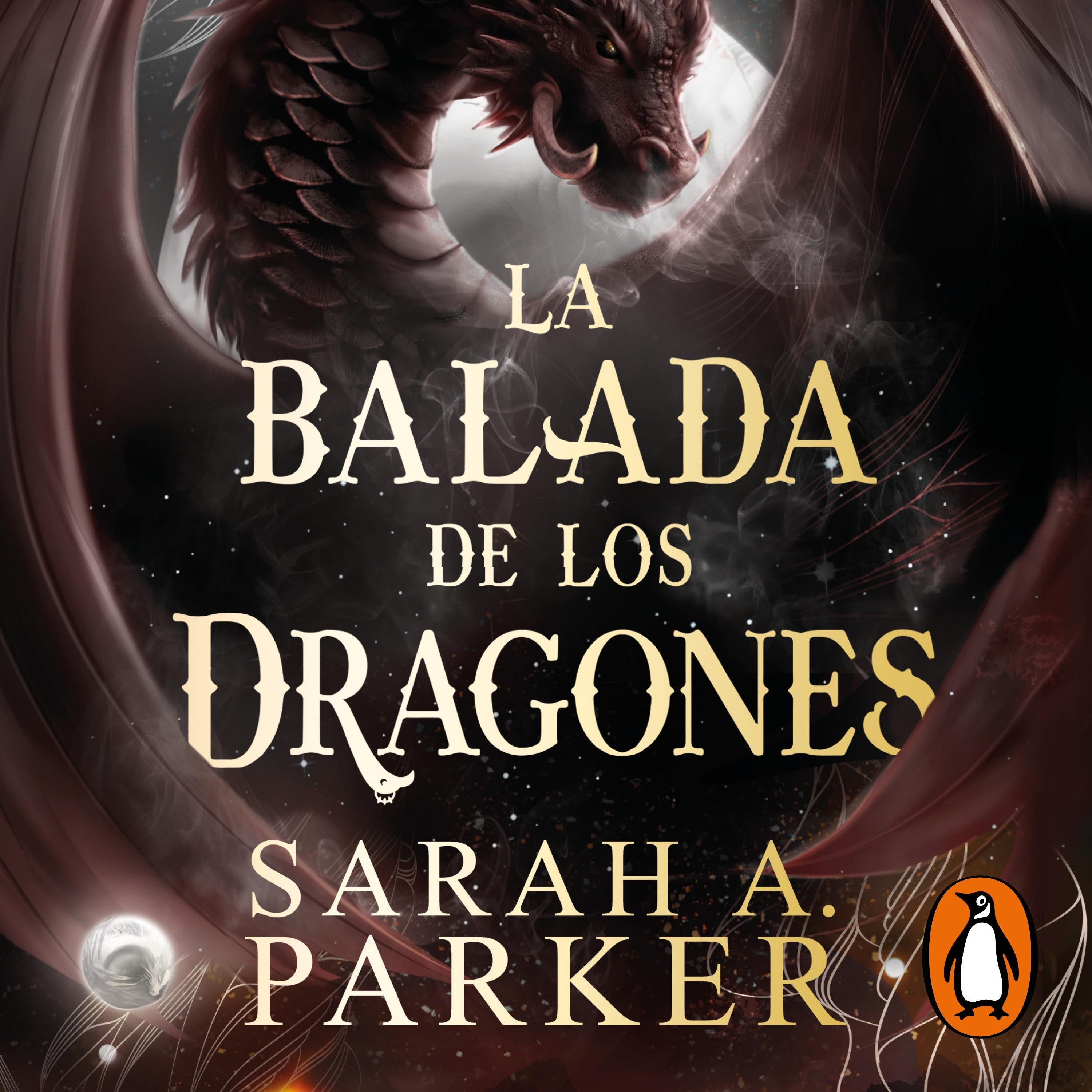 La balada de los dragones (La Caída Lunar 2)