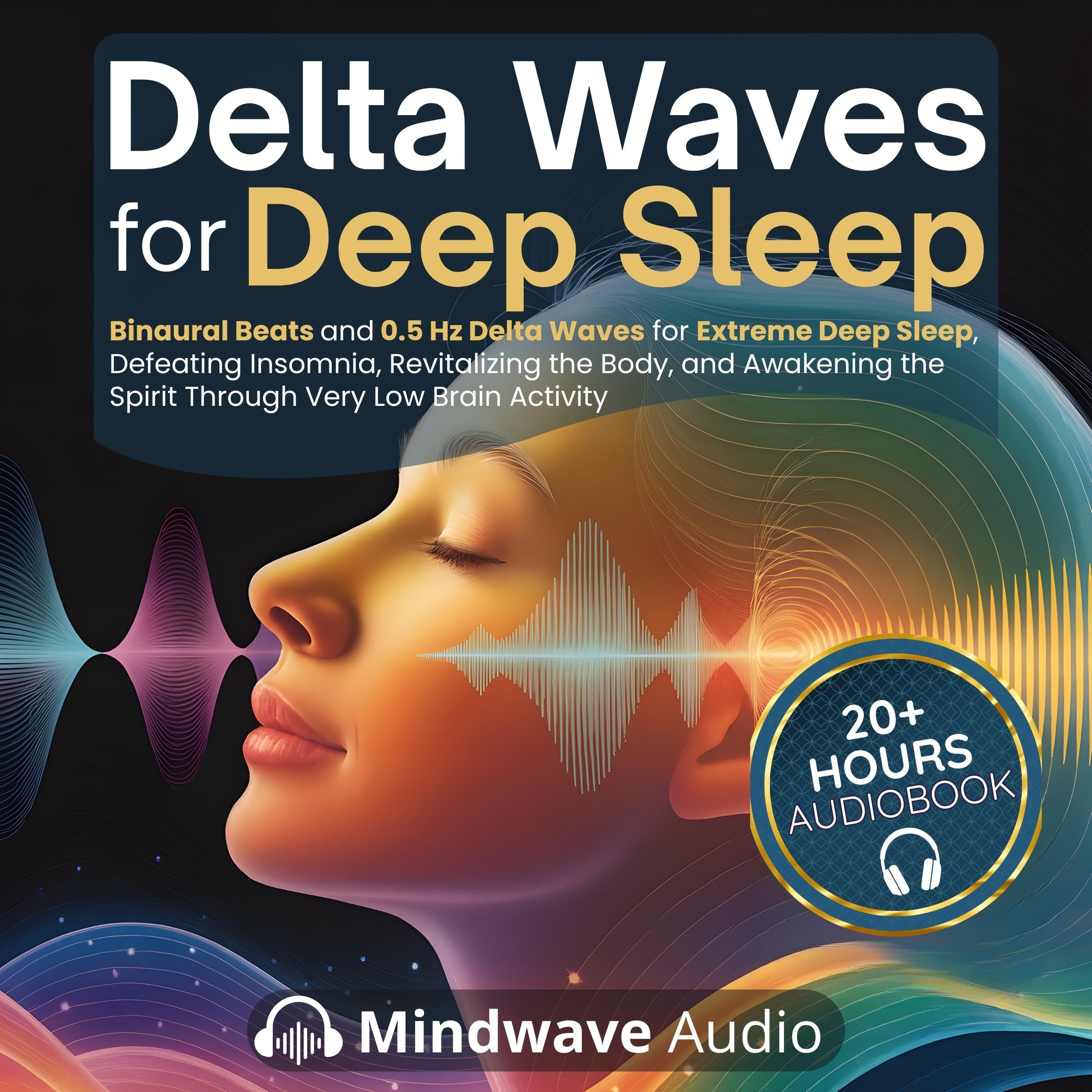 Delta Waves for Deep Sleep