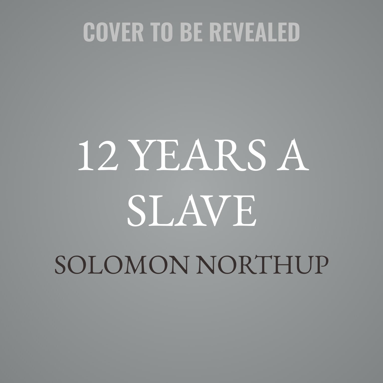12 Years a Slave