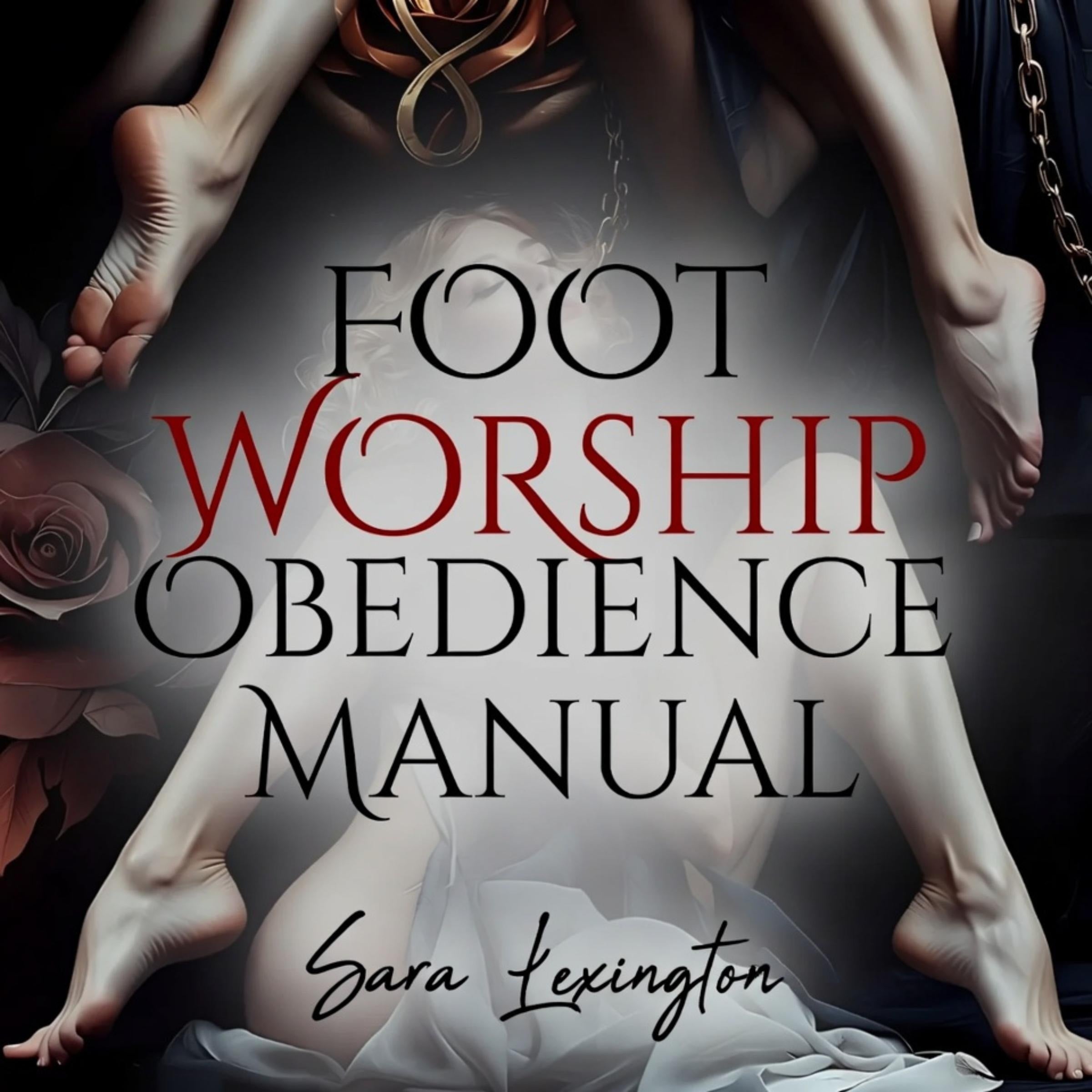 Foot Worship Obedience Manual