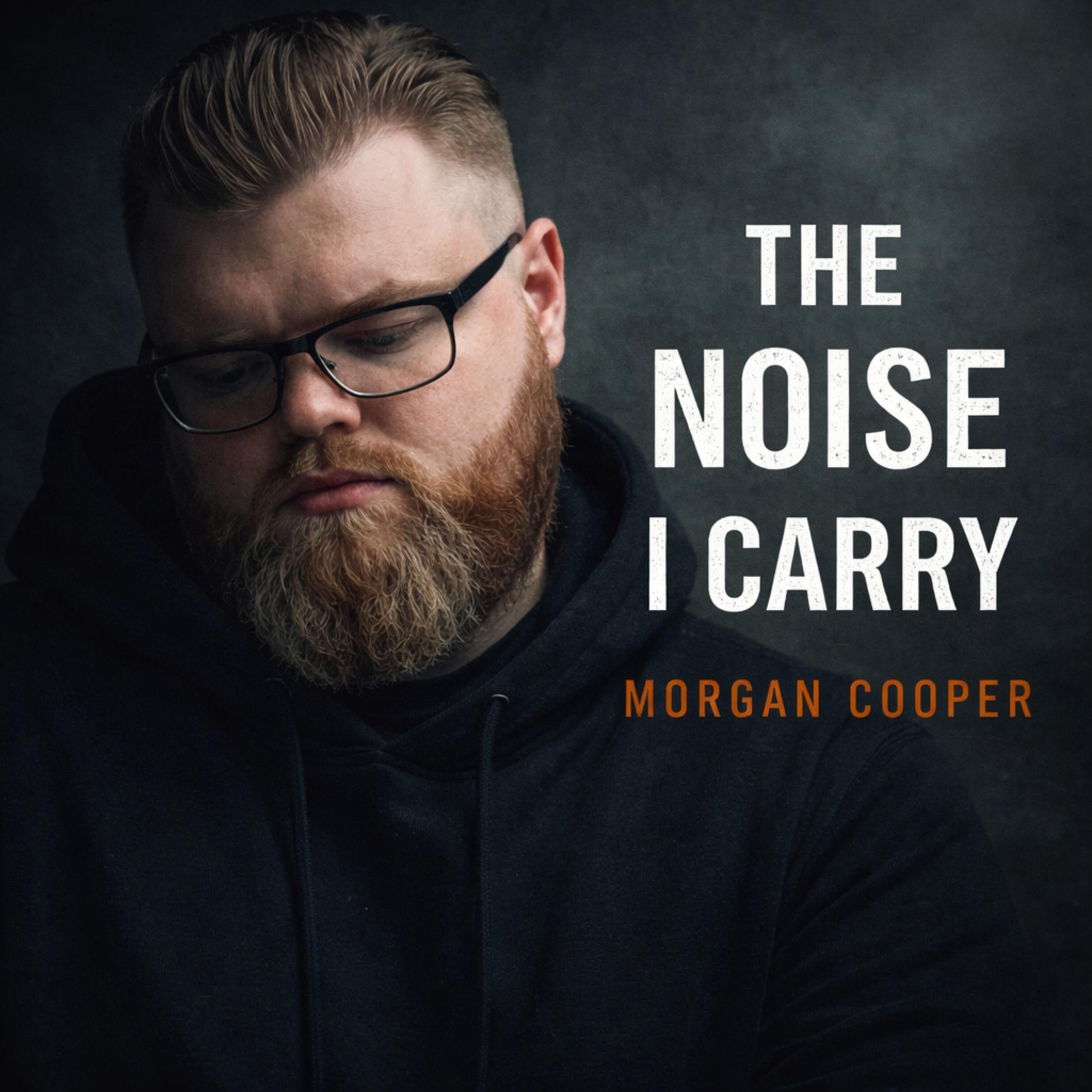 The Noise I Carry