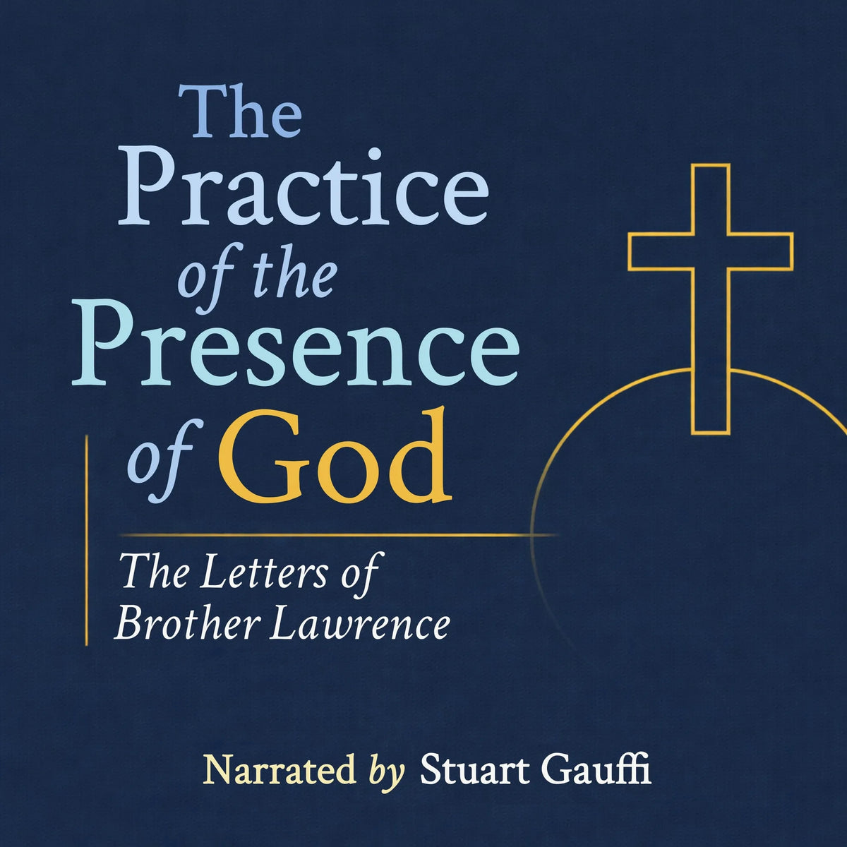 The Practice of the Presence of God