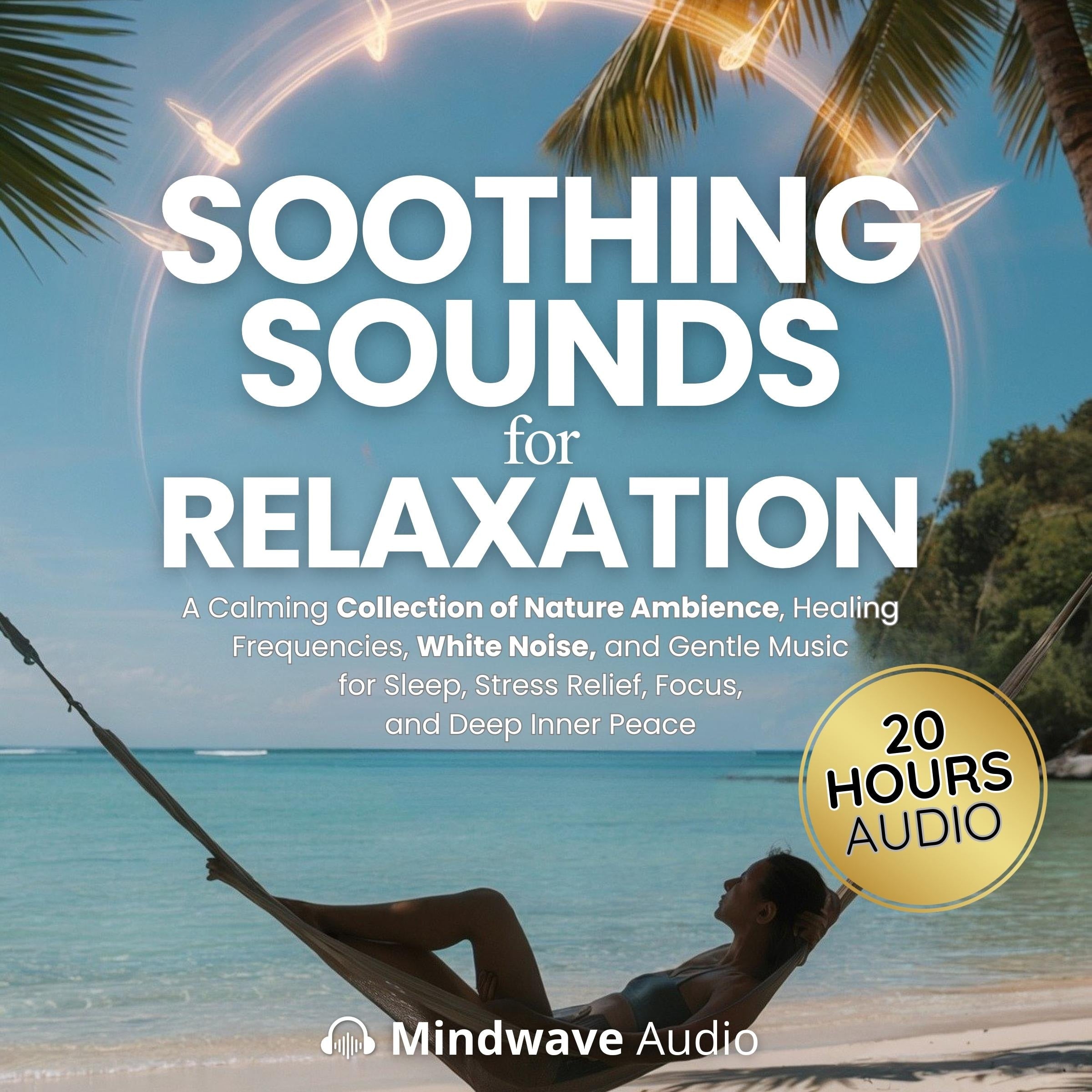 Soothing Sounds for Relaxation