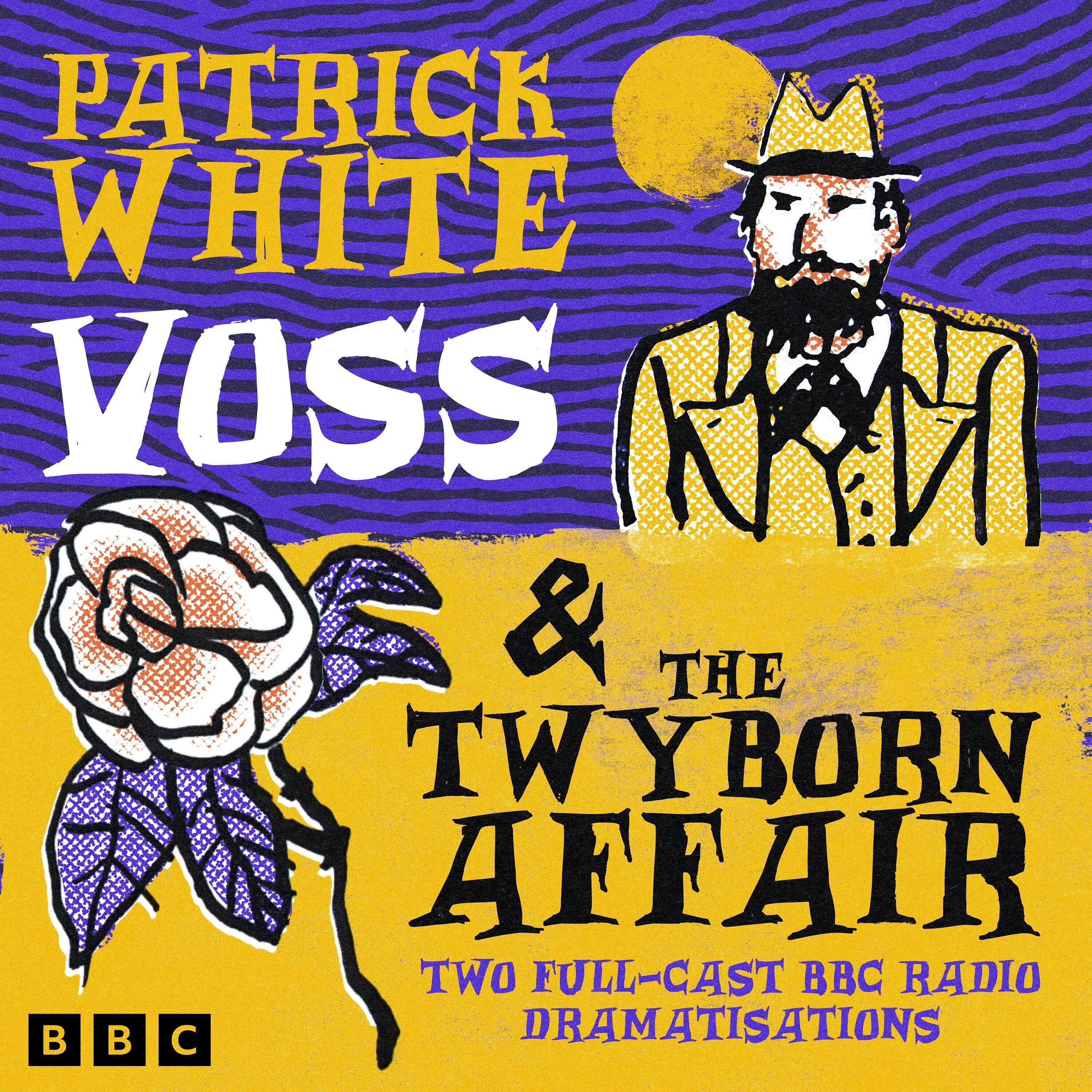 Voss & The Twyborn Affair