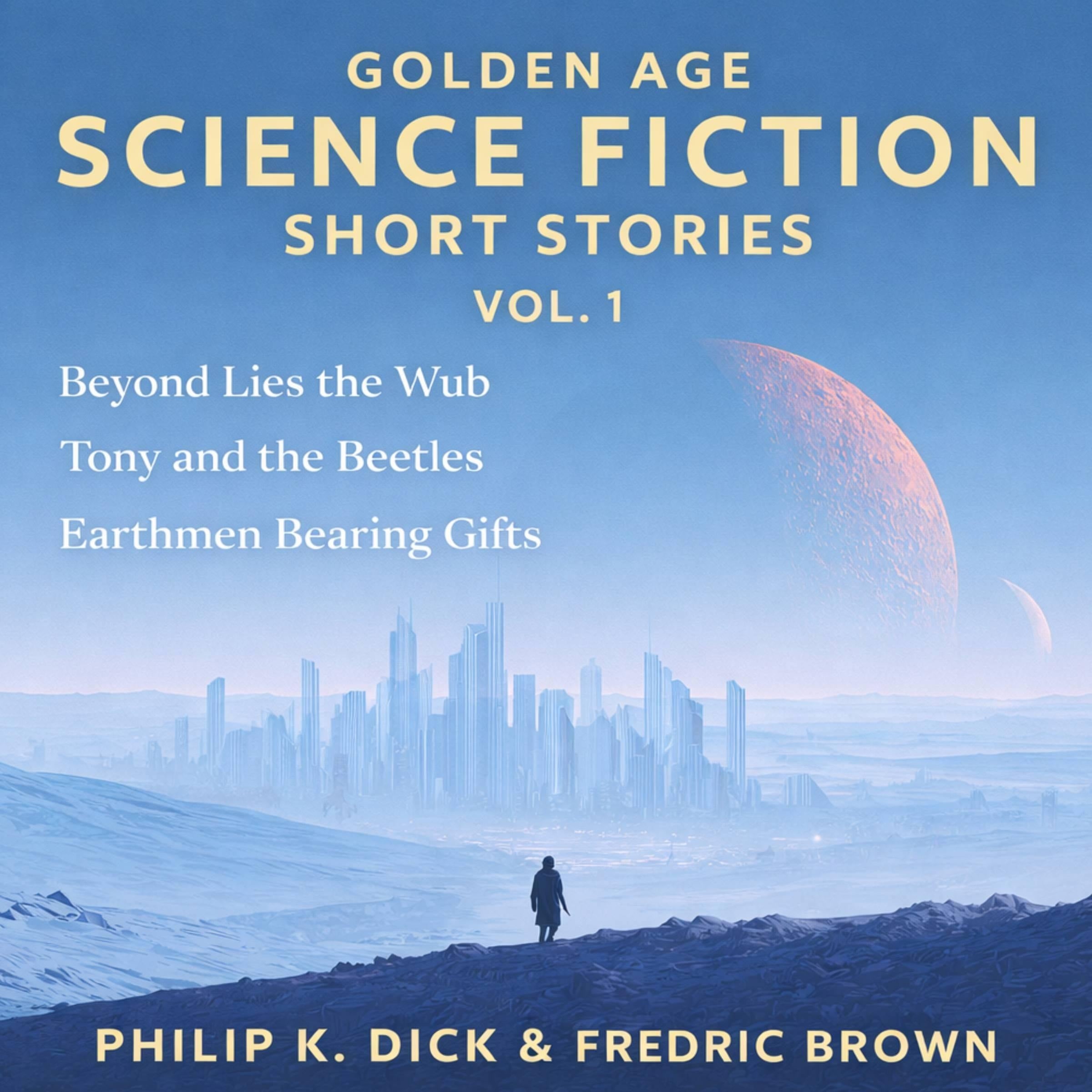 Golden Age Science Fiction Short Stories Vol. 1