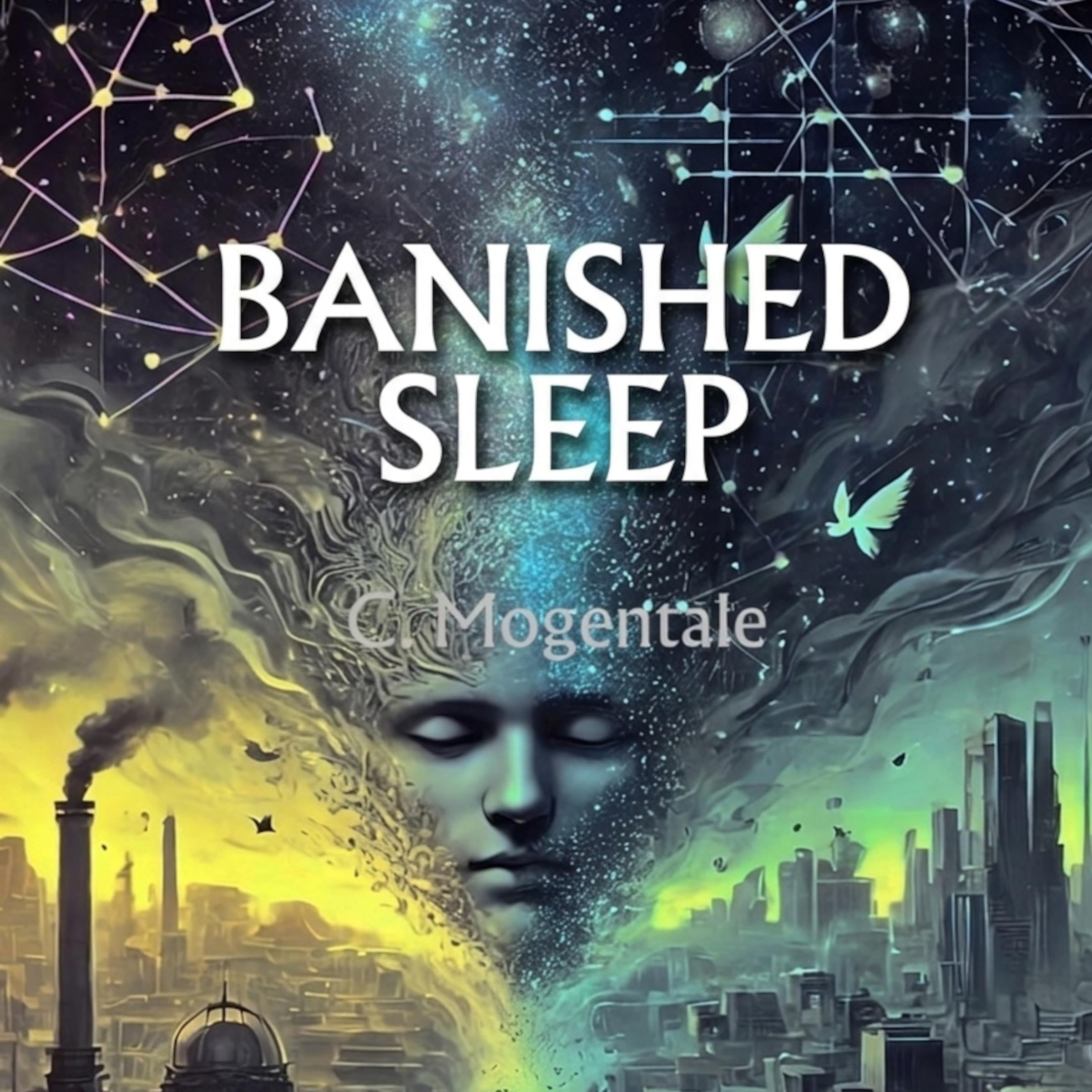 Banished sleep