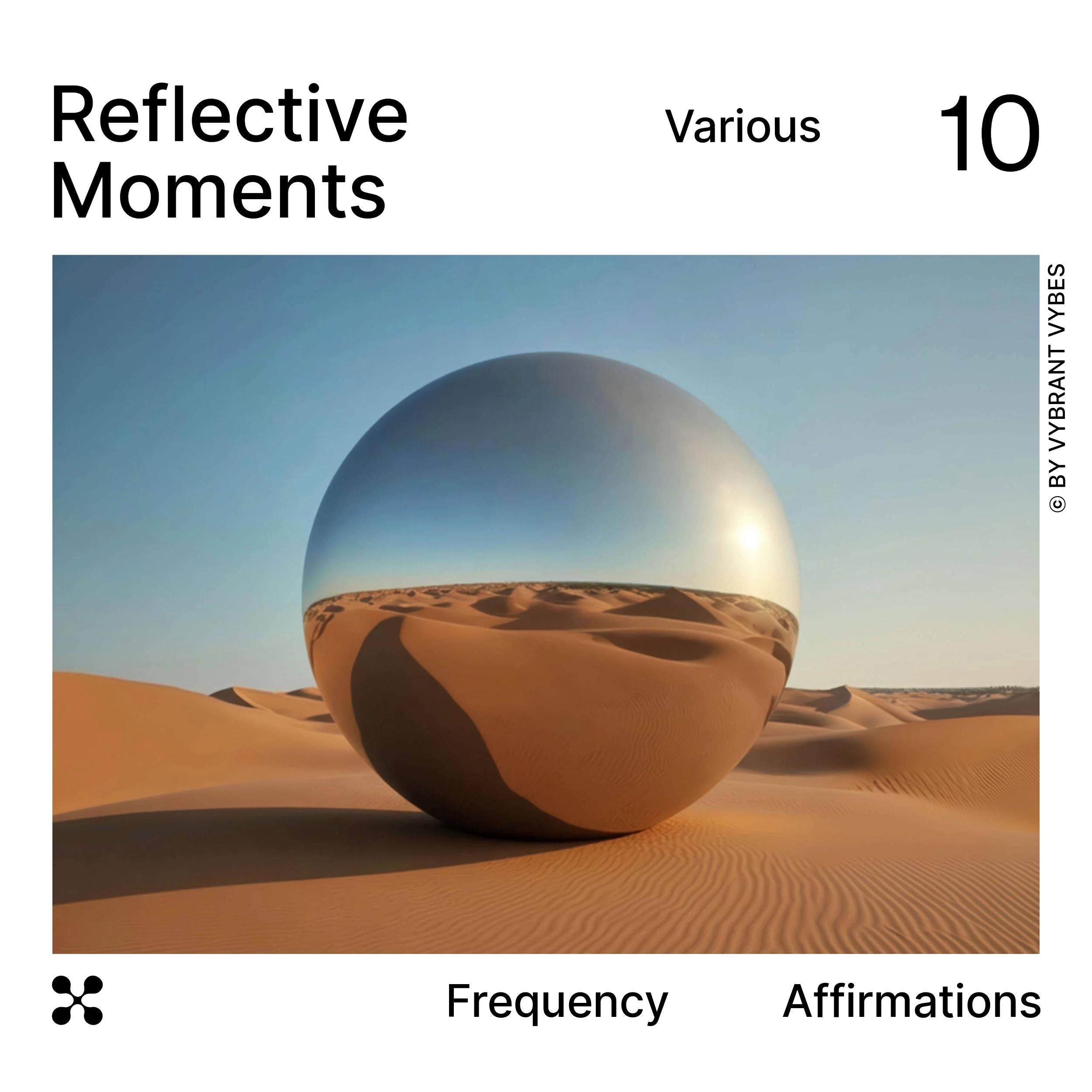 Reflective Moments - Frequency Affirmations