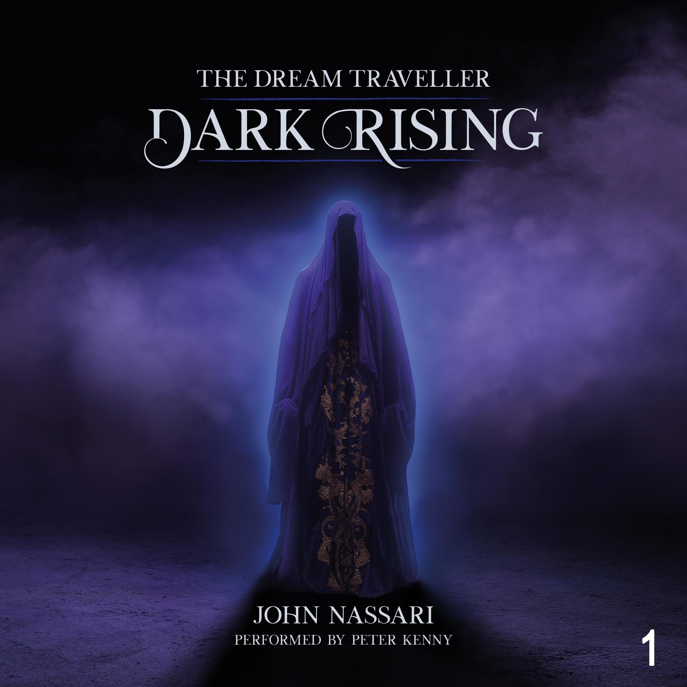 The Dream Traveller: Dark Rising