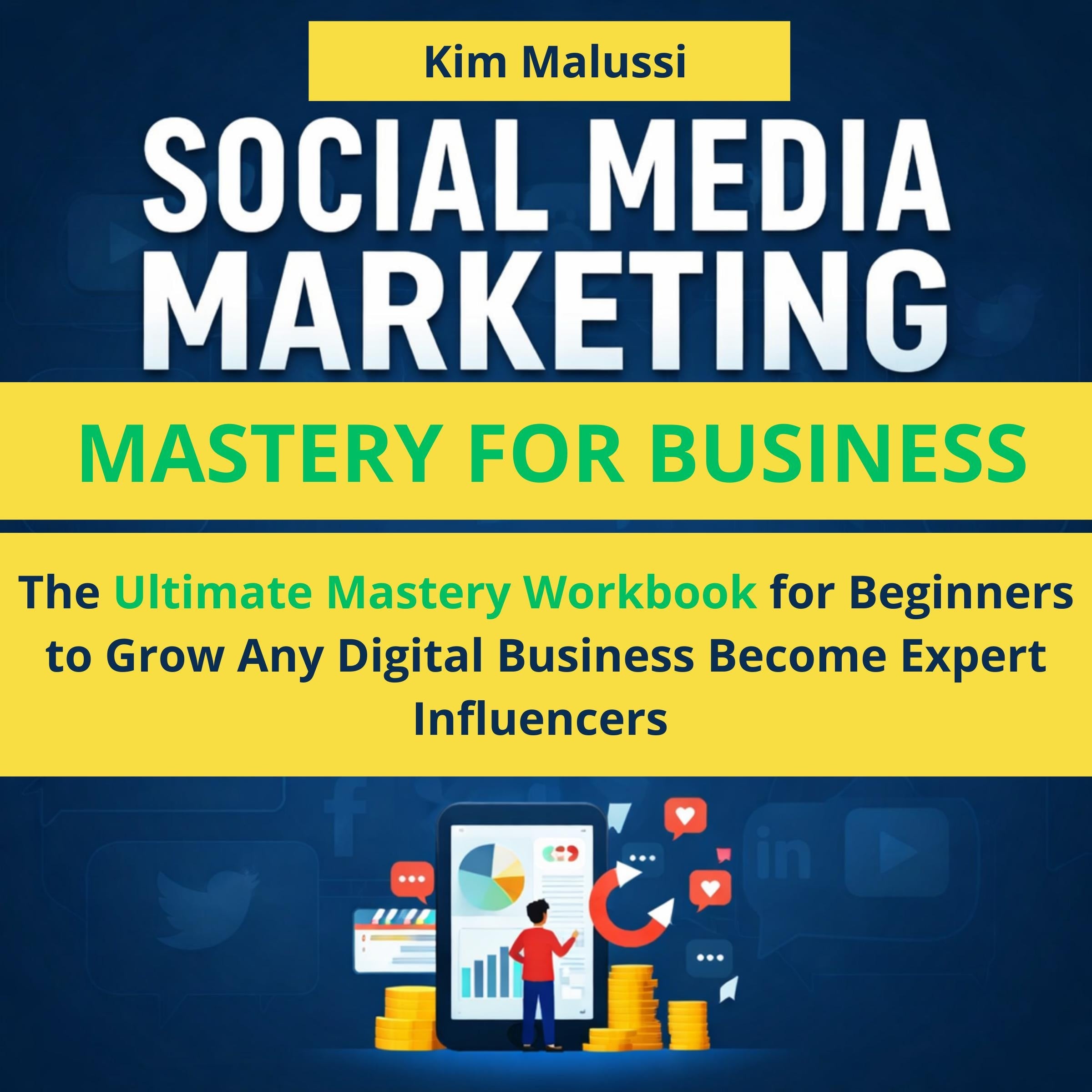 Social Media Marketing Mastery for Business