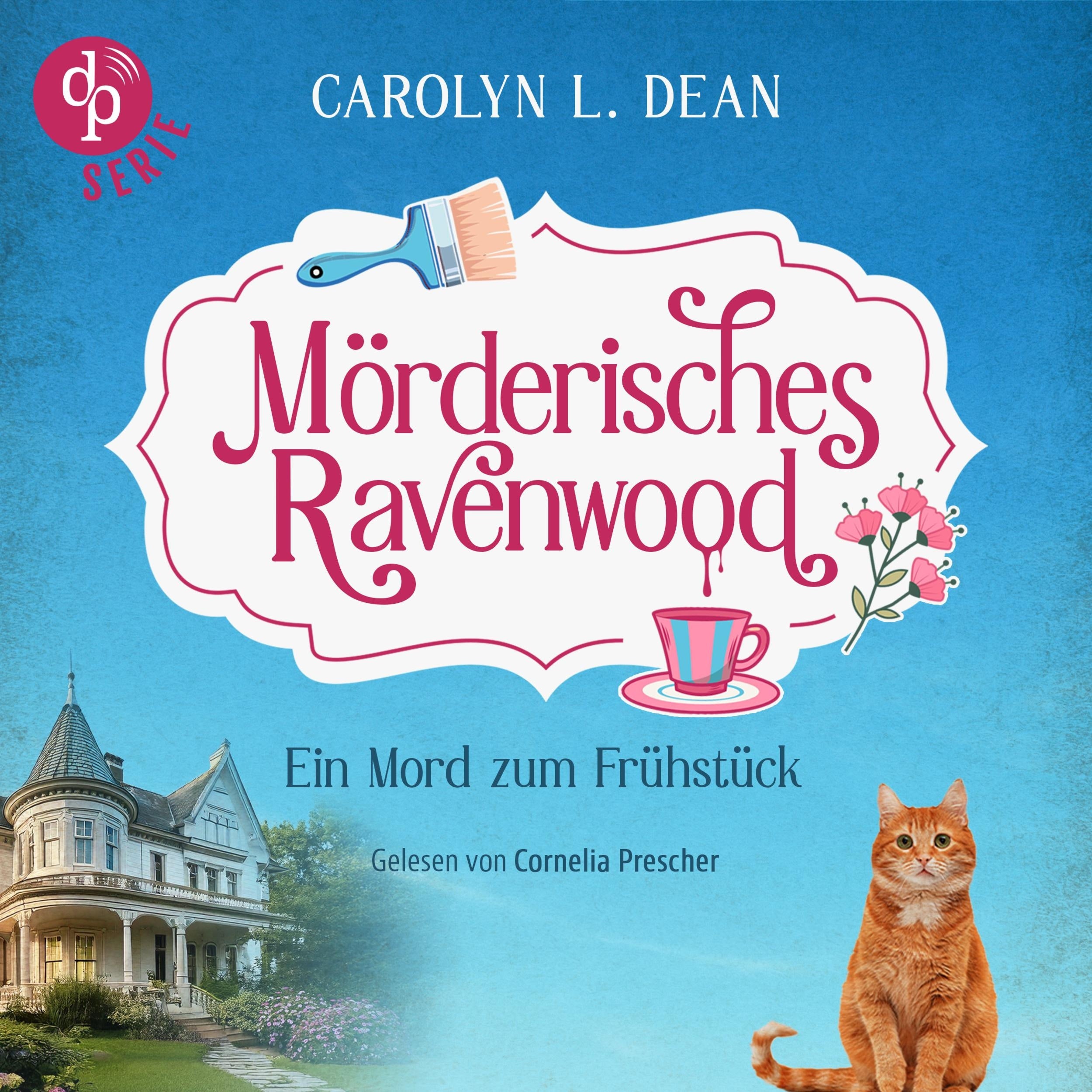 Ein Mord zum Frühstück | Ein humorvolles Cosy Crime Hörbuch in einem gemütlichen Hotel voller Geheimnisse - Mörderisches Ravenwood, Band 1 (Ungekürzt)