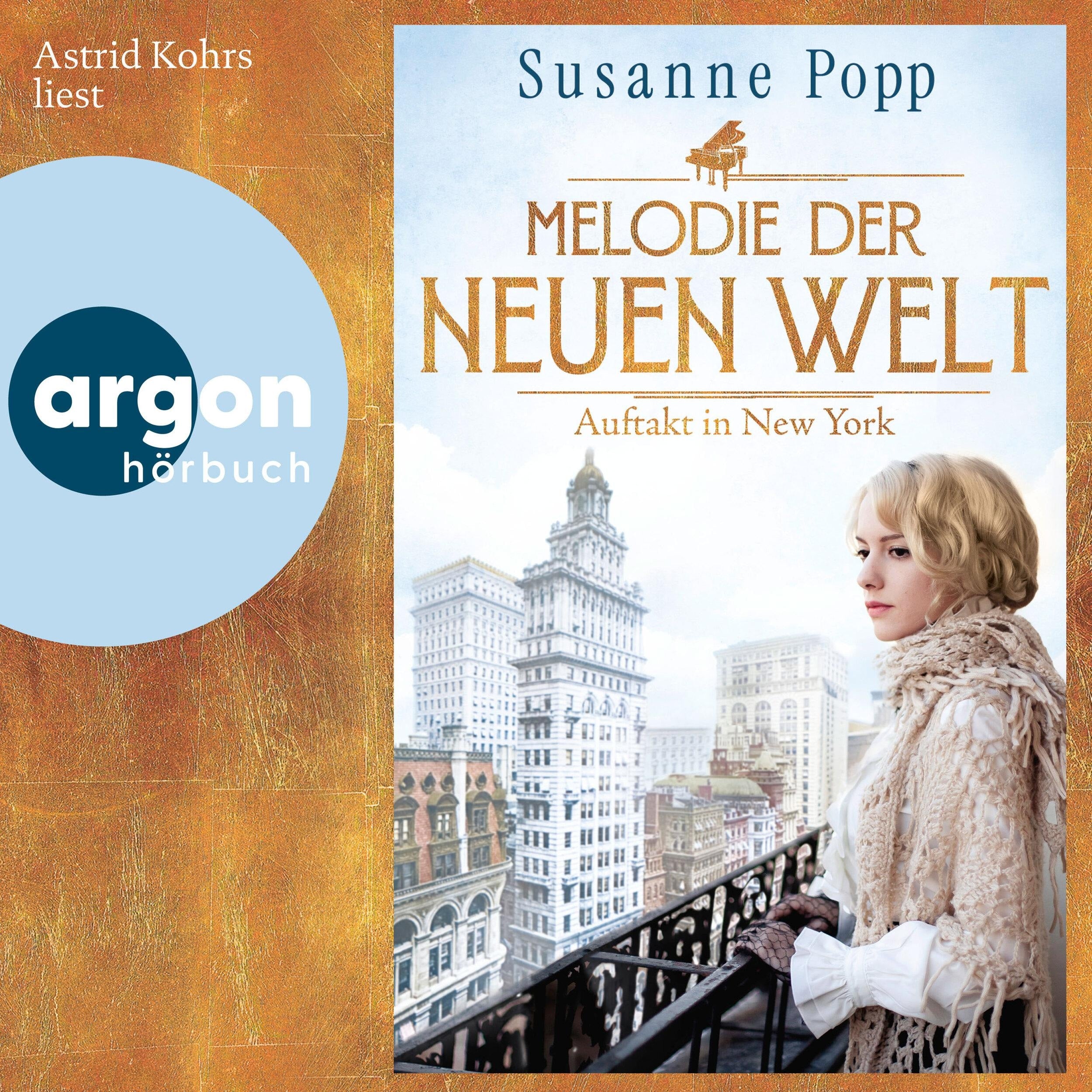Melodie der neuen Welt - Auftakt in New York (Ungekürzte Lesung)