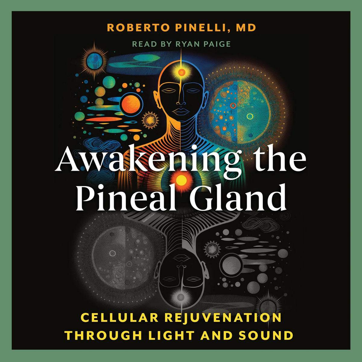 Awakening the Pineal Gland