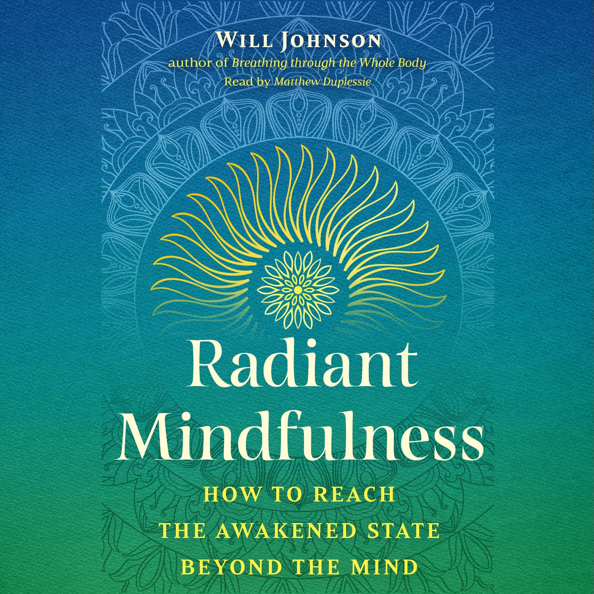 Radiant Mindfulness