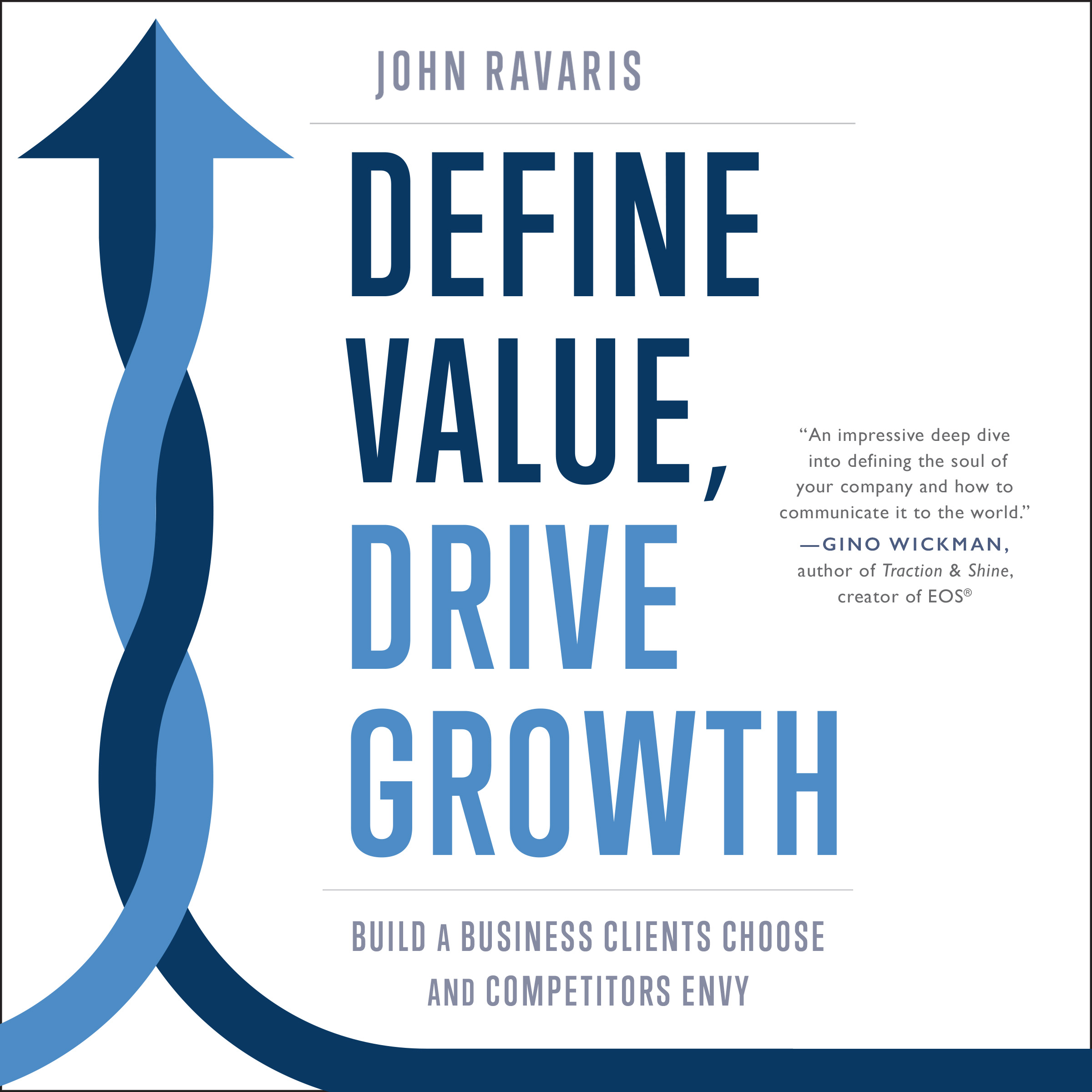 Define Value, Drive Growth
