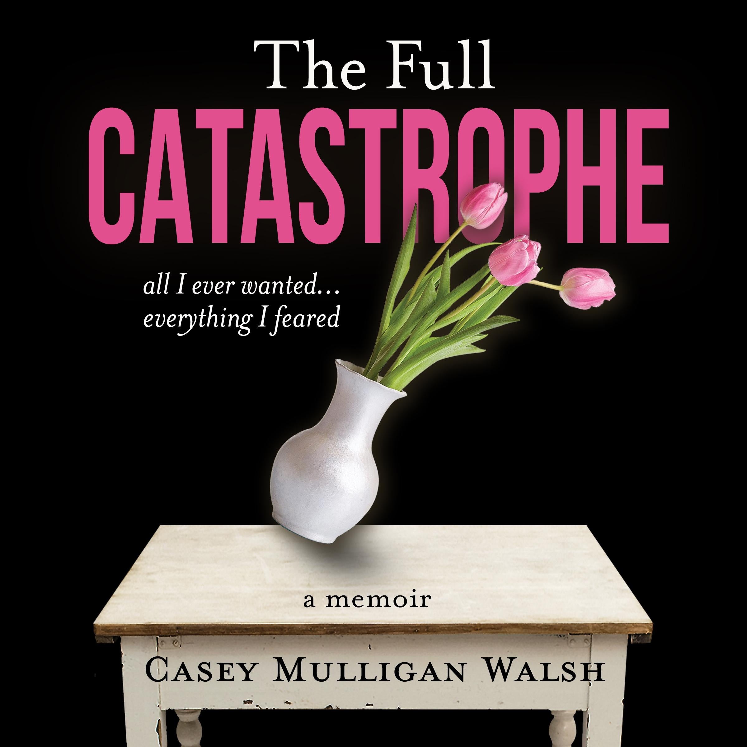 The Full Catastrophe