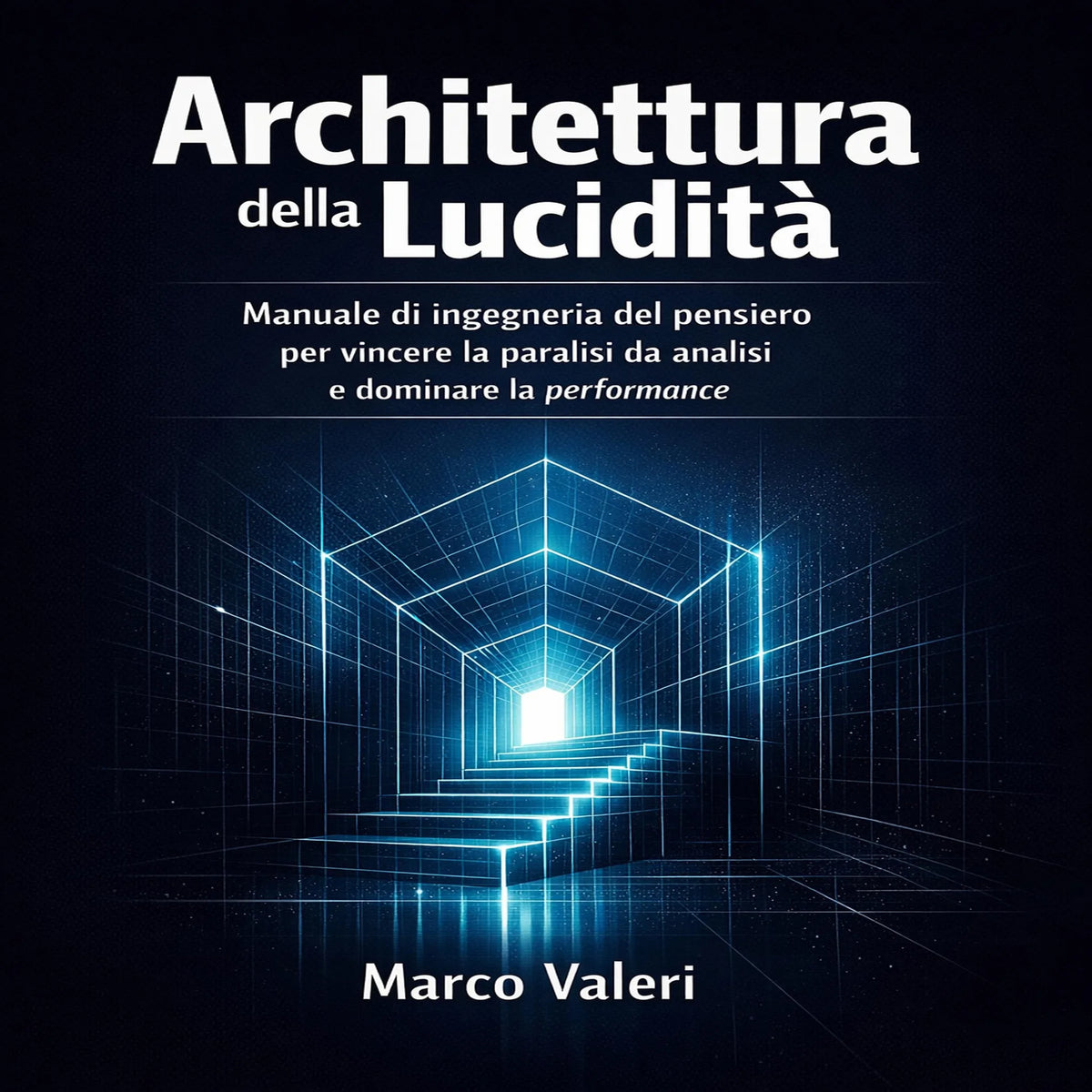 Architettura della Lucidità