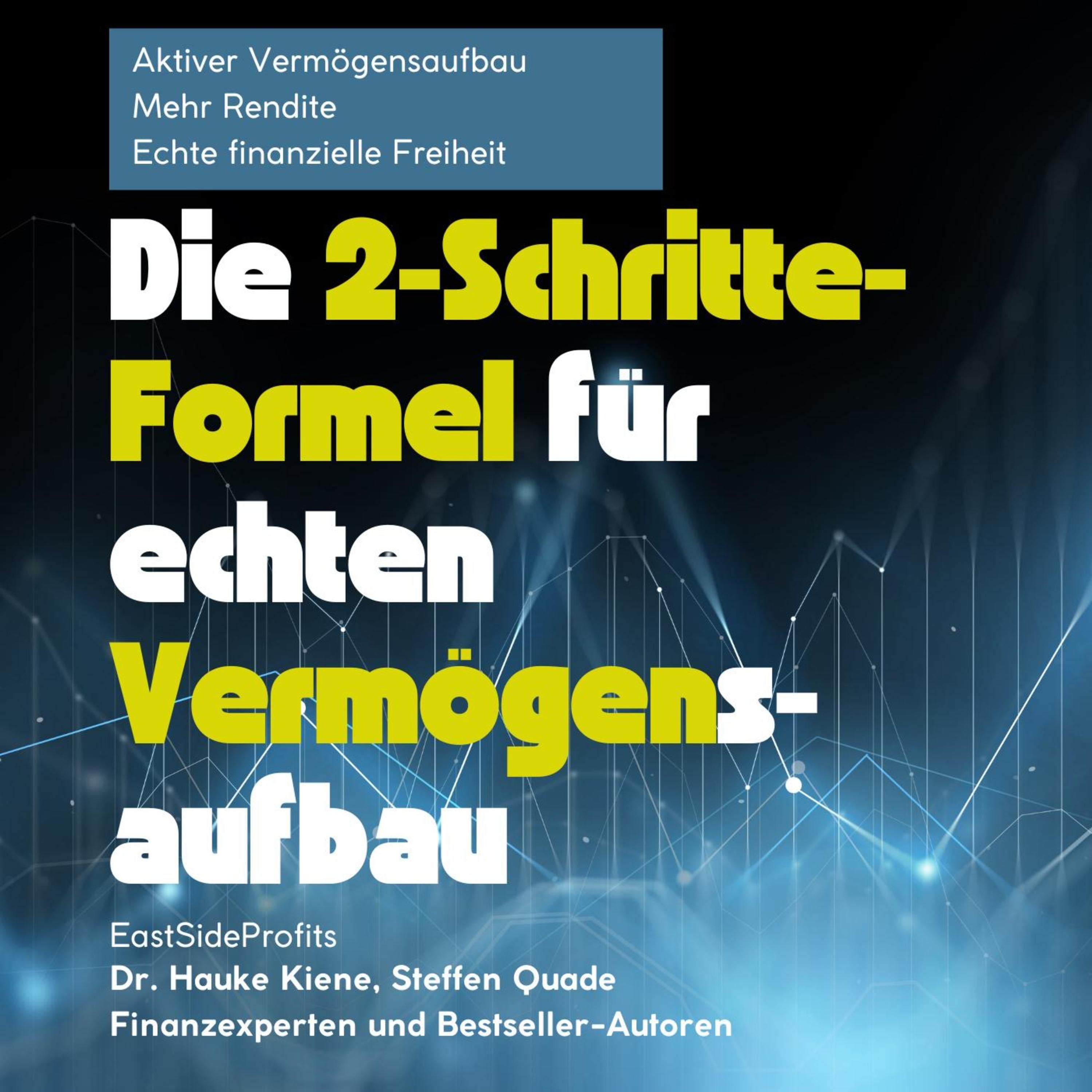 Die 2-schritte-formel Für Echten Vermögensaufbau