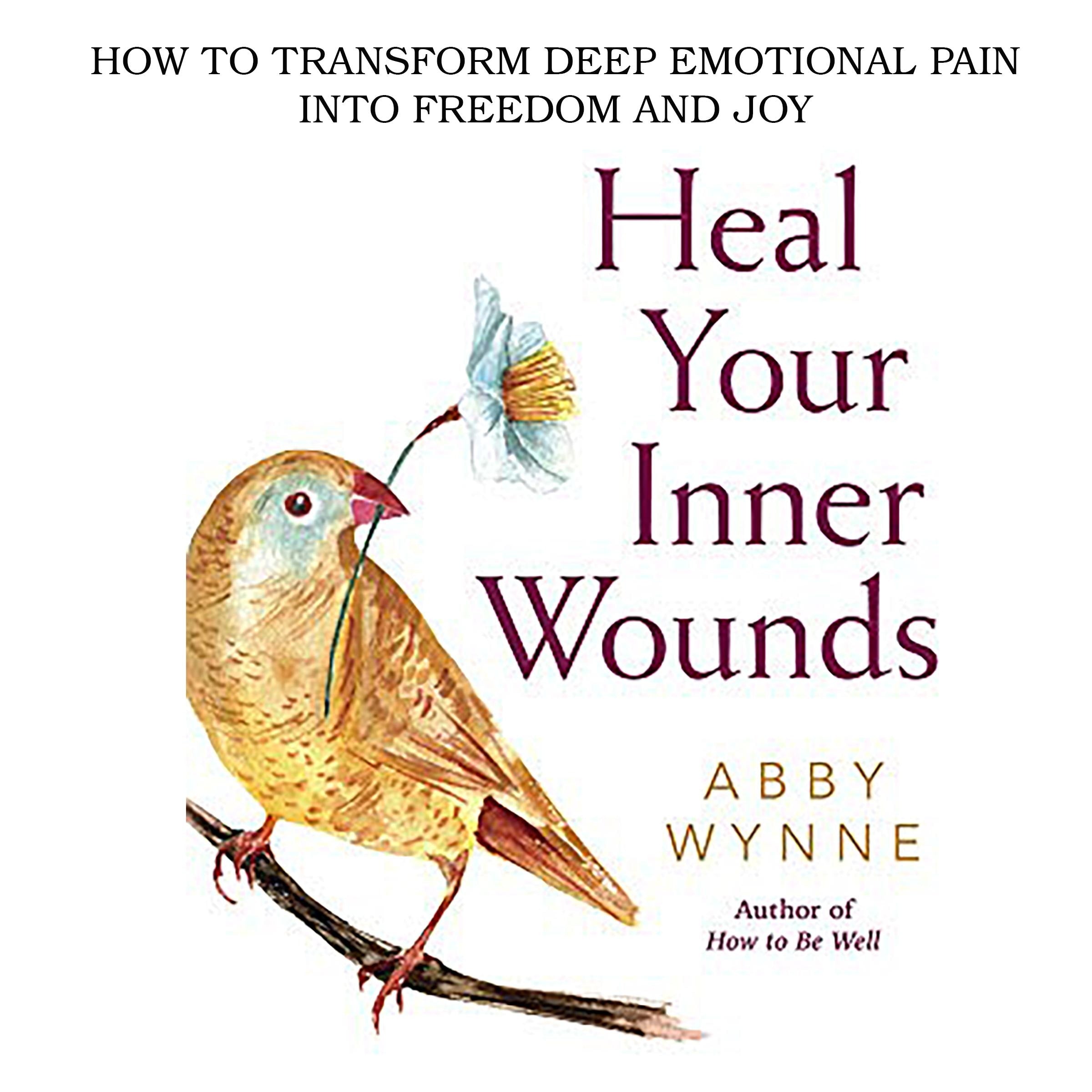 Heal your Inner Wounds