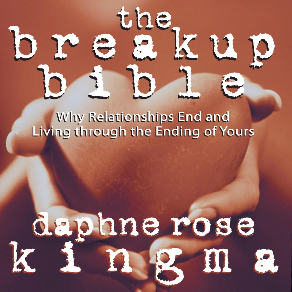 The Breakup Bible