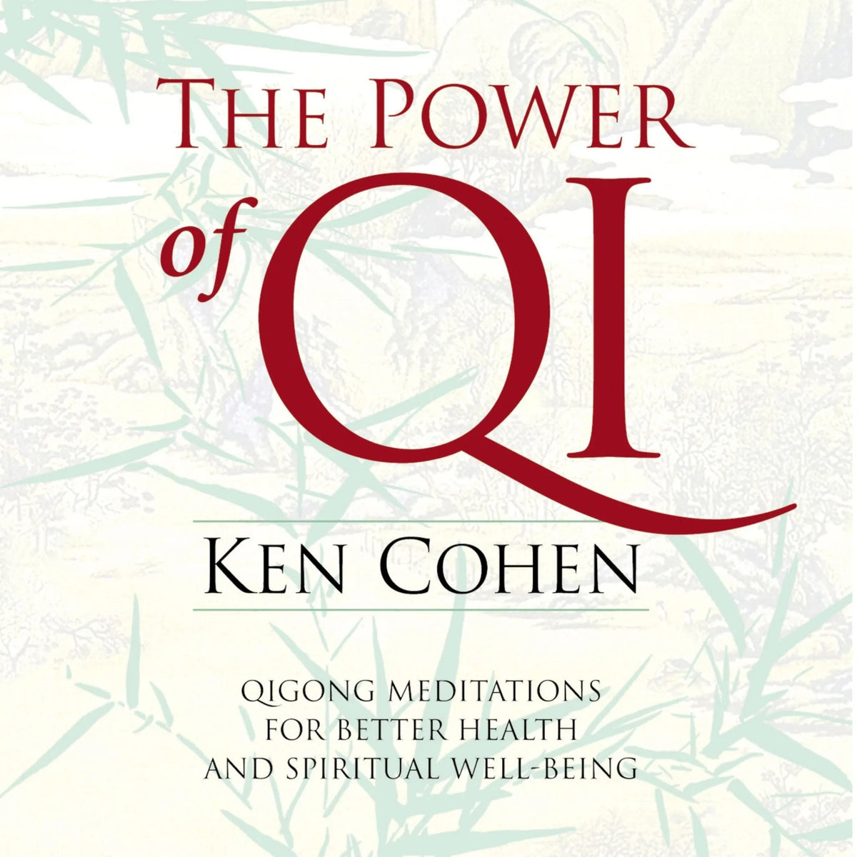 The Power of Qi