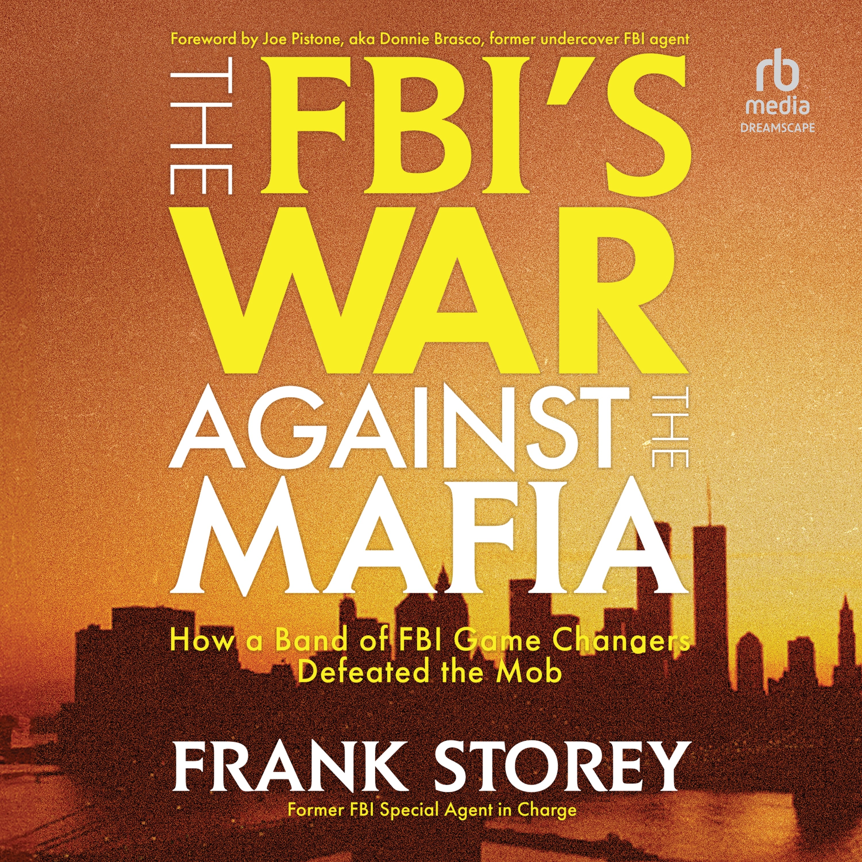 The FBI's War Against the Mafia