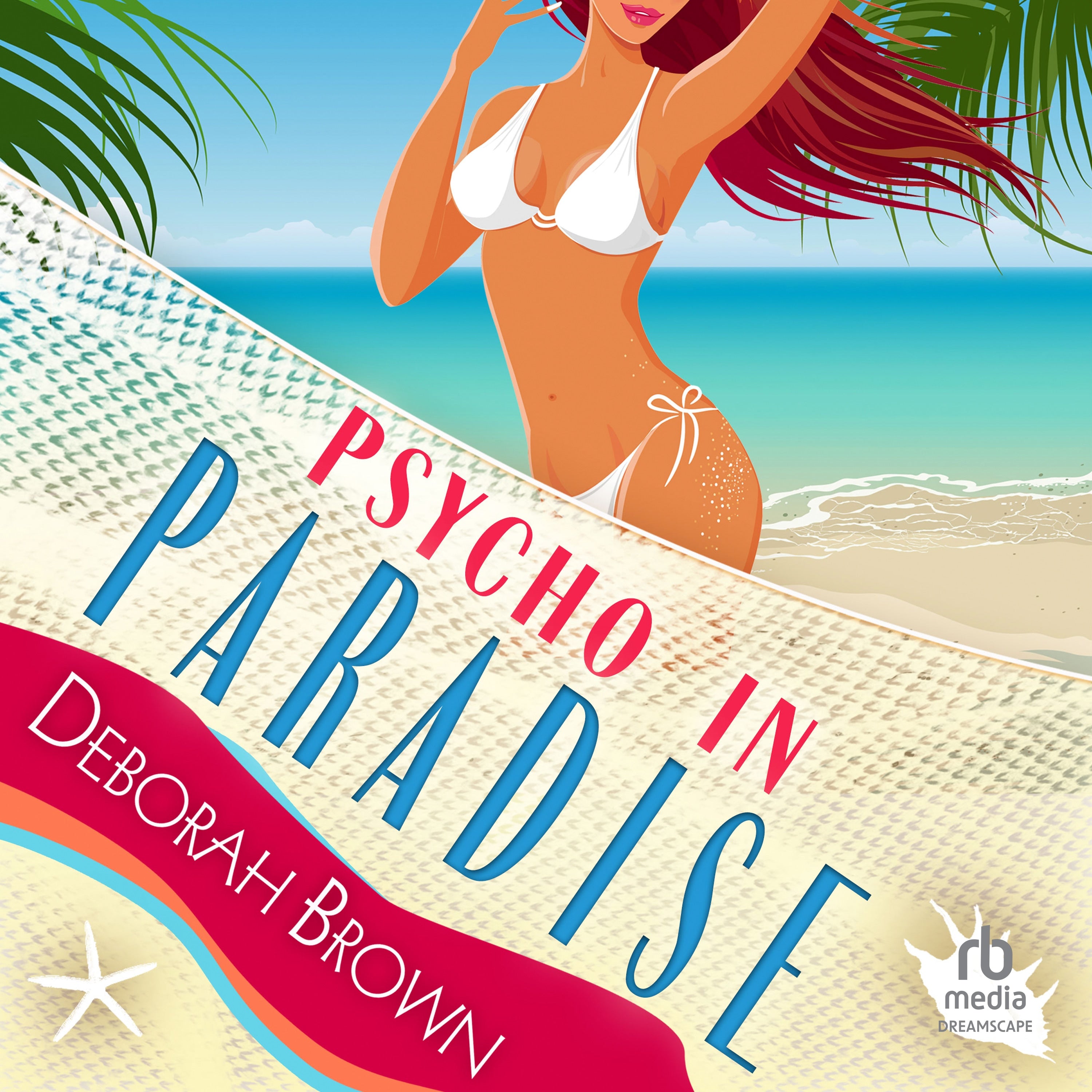 Psycho in Paradise