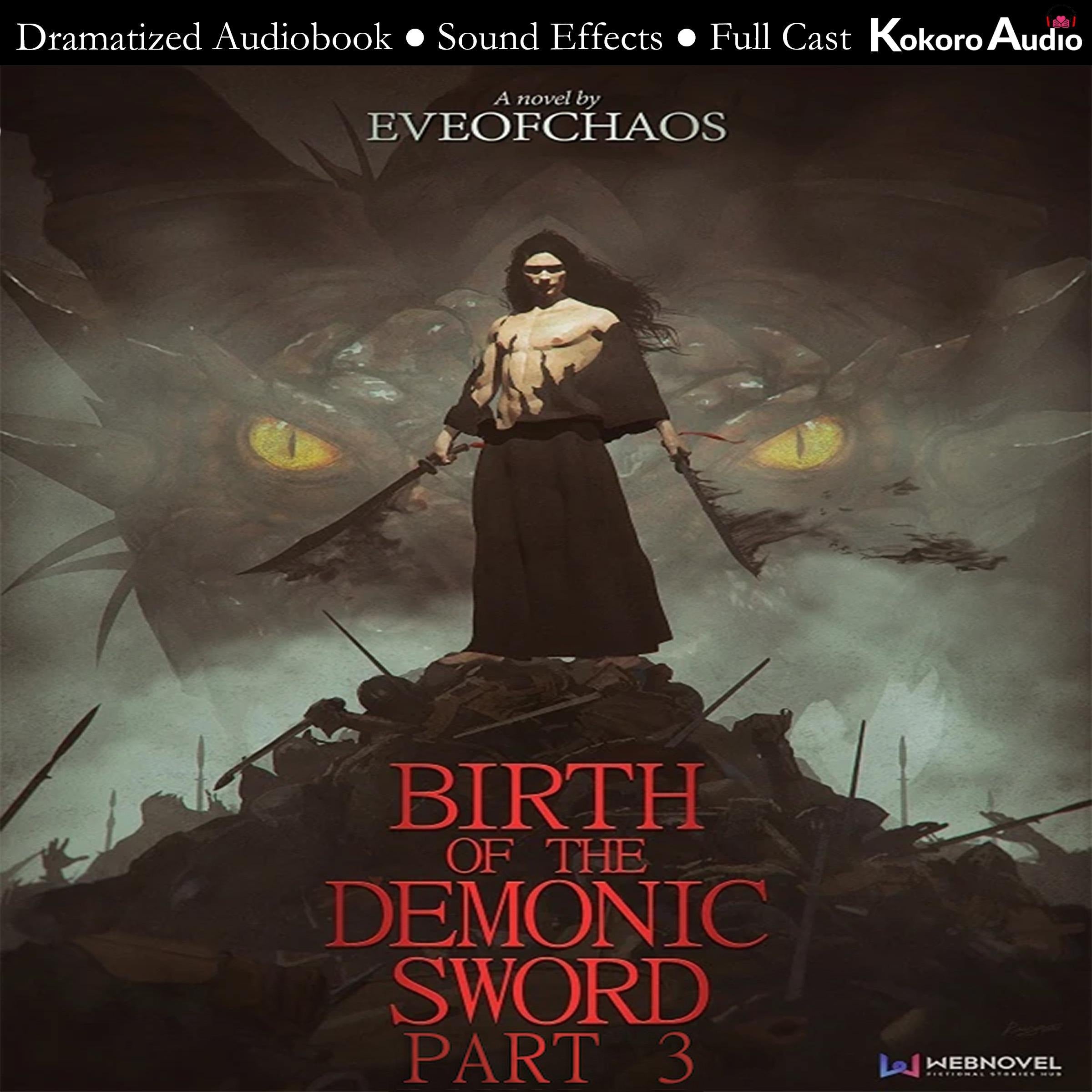 Birth of the Demonic Sword Part 3