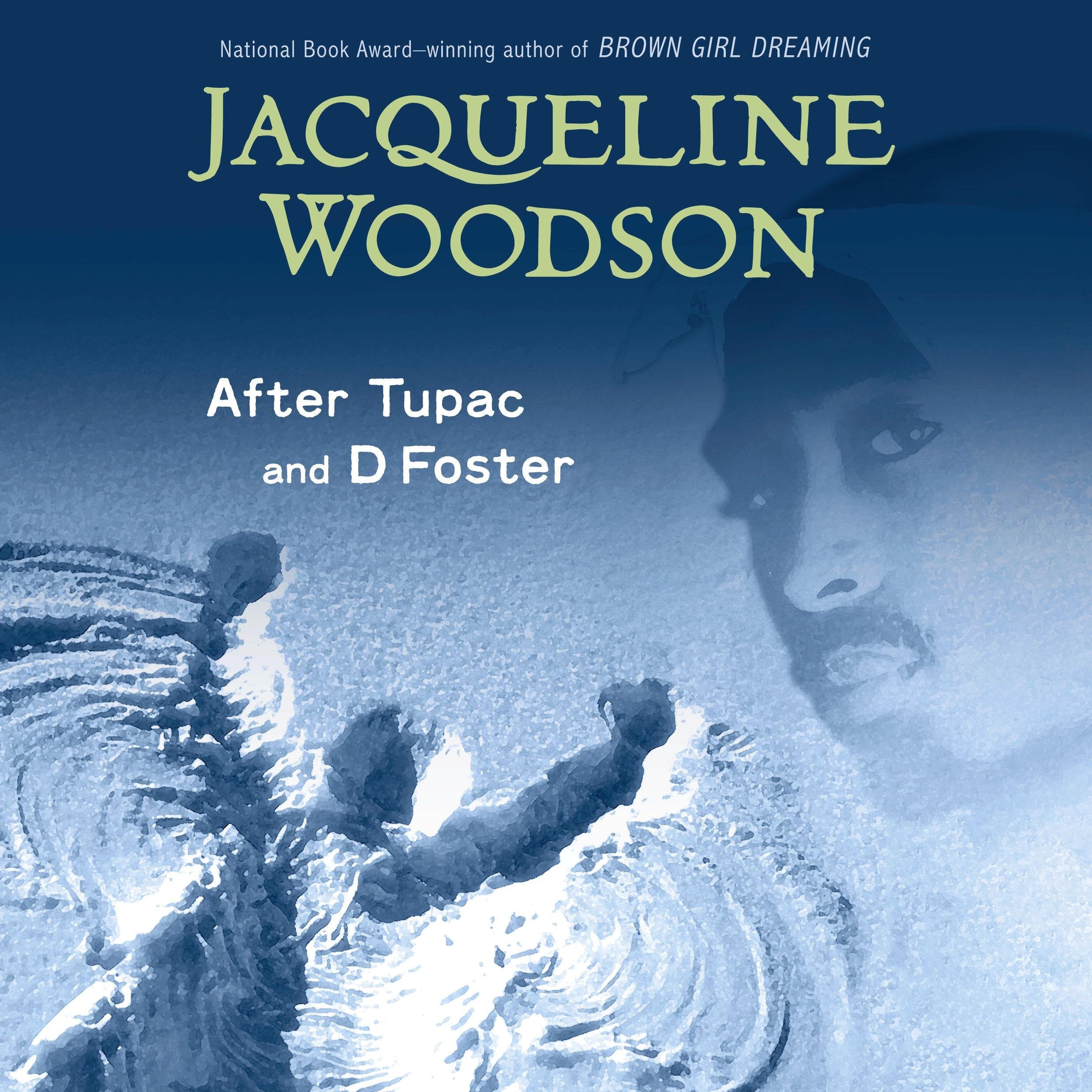 After Tupac and D Foster