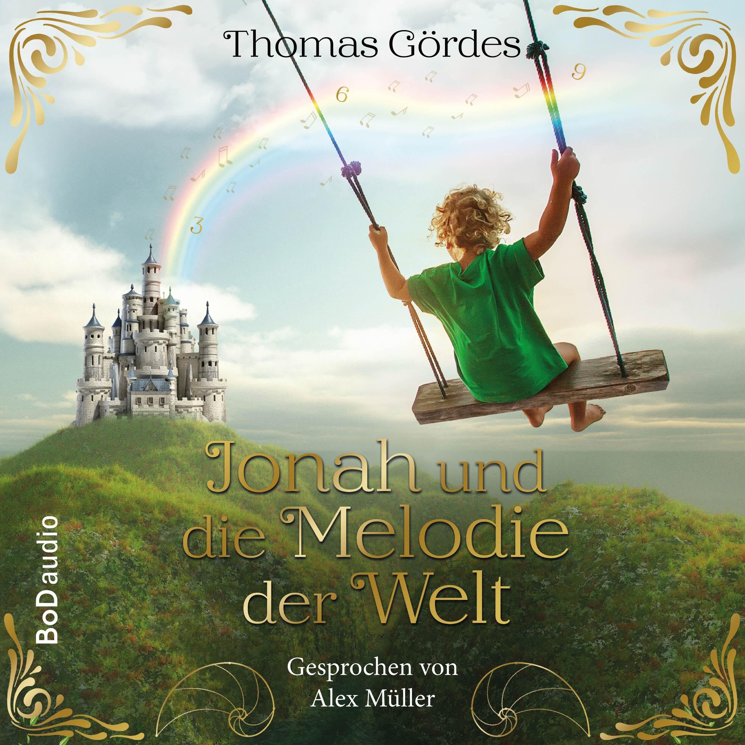 Jonah und die Melodie der Welt - Ein poetisches MINT-Abenteuer über Zahlen, Frequenzen und die Magie des Wissens (Ungekürzt)