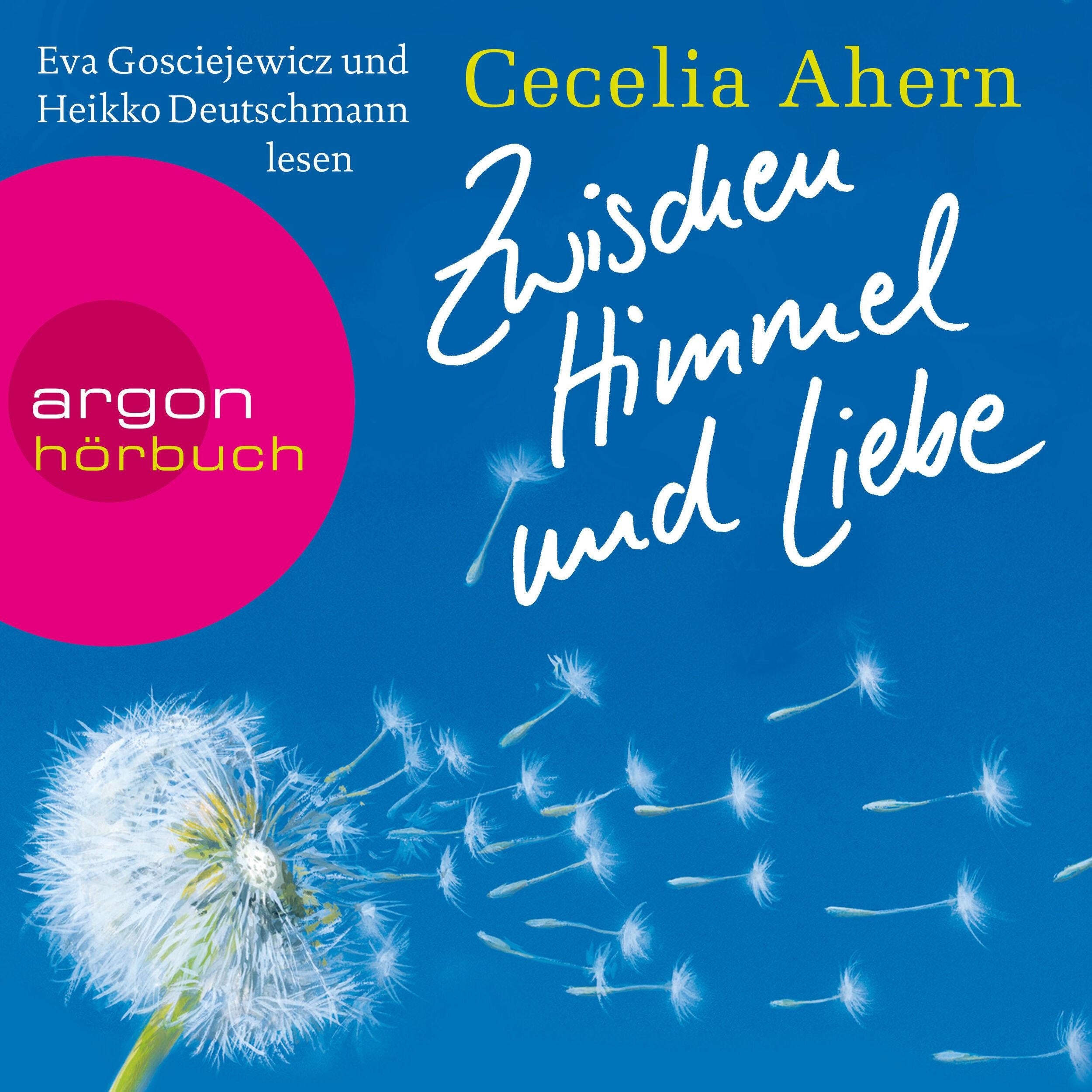 Zwischen Himmel und Liebe (Autorisierte Lesefassung)