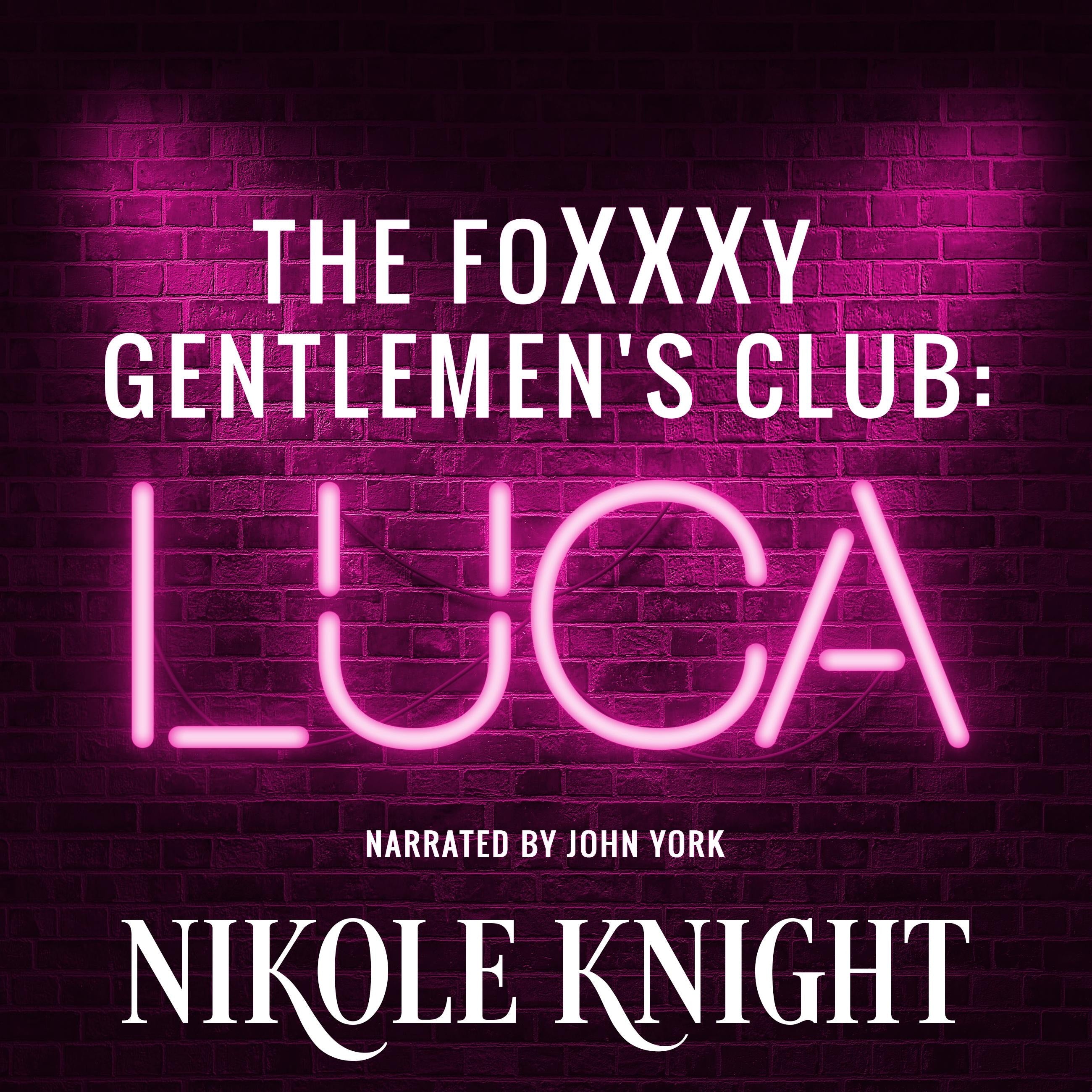 The Foxxxy Gentlemen's Club: Luca